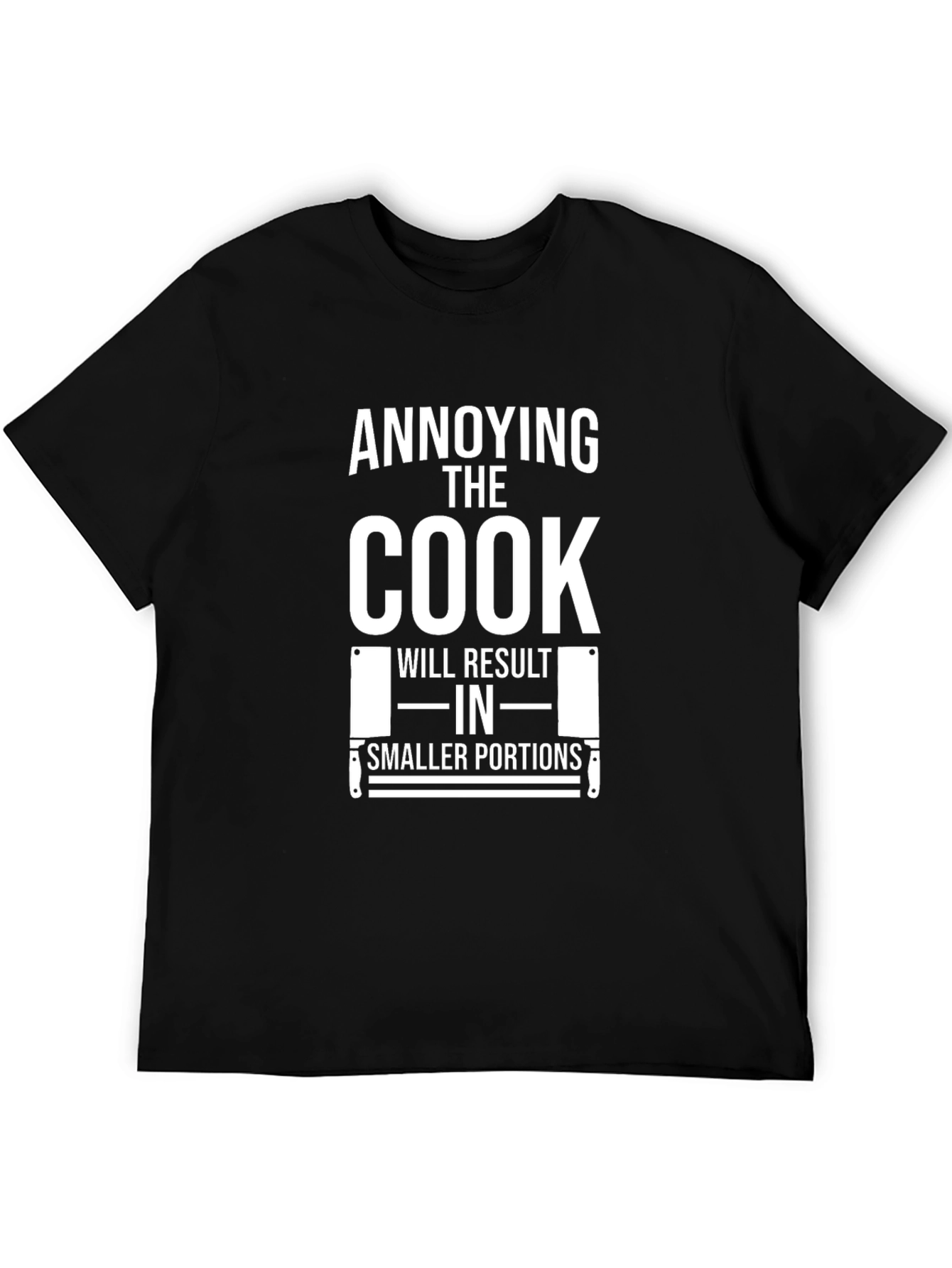 Annoying the Cook T-Shirt