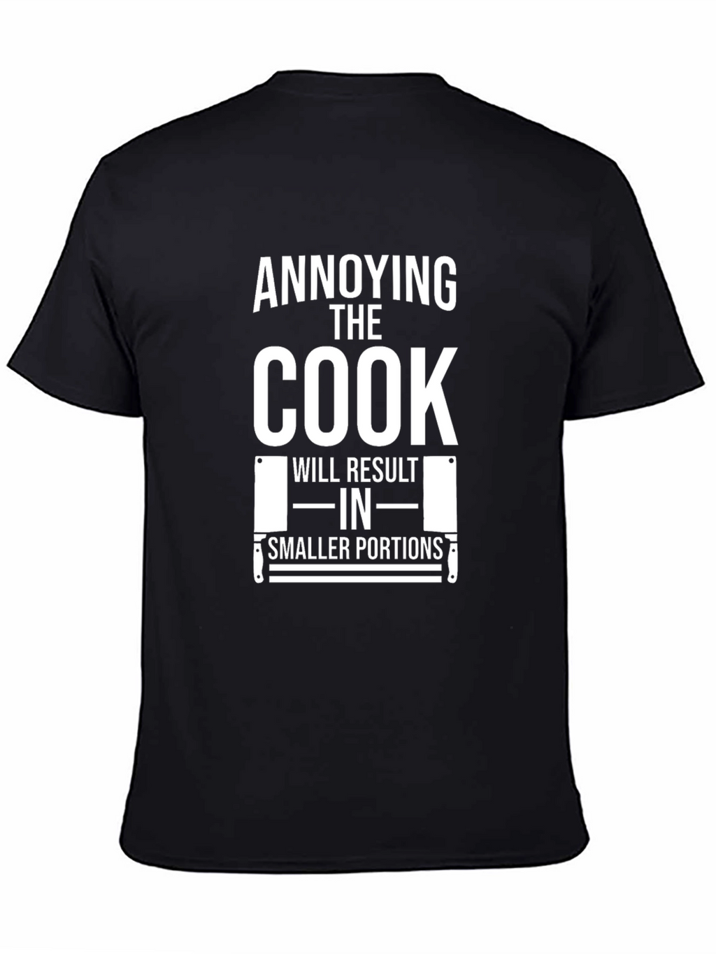 Annoying the Cook T-Shirt
