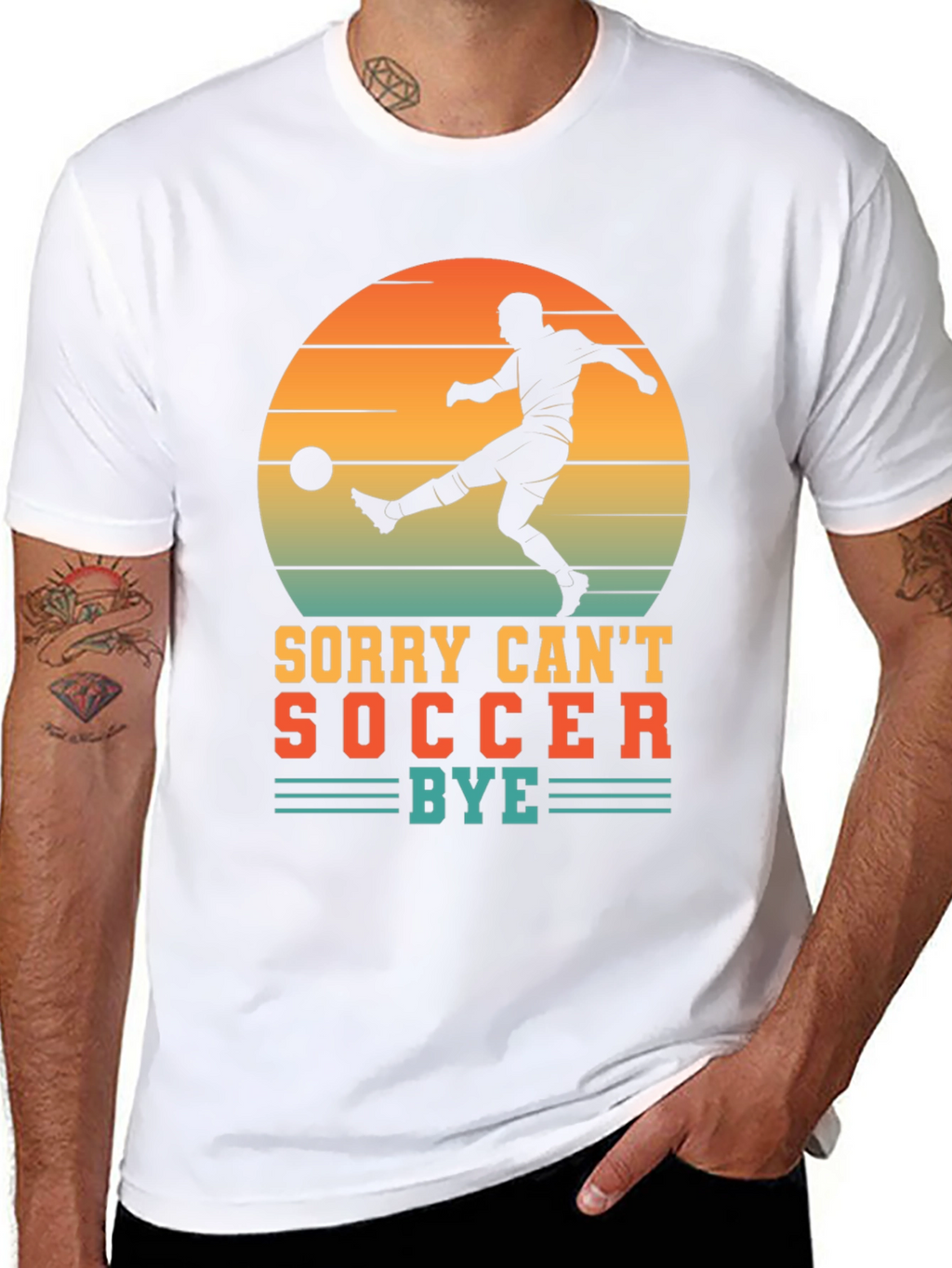 Sorry Cant Soccer Bye T-Shirt