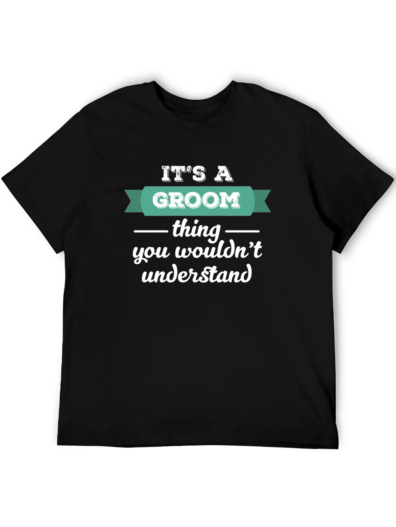 Groom Thing T-Shirt - Wedding Humor