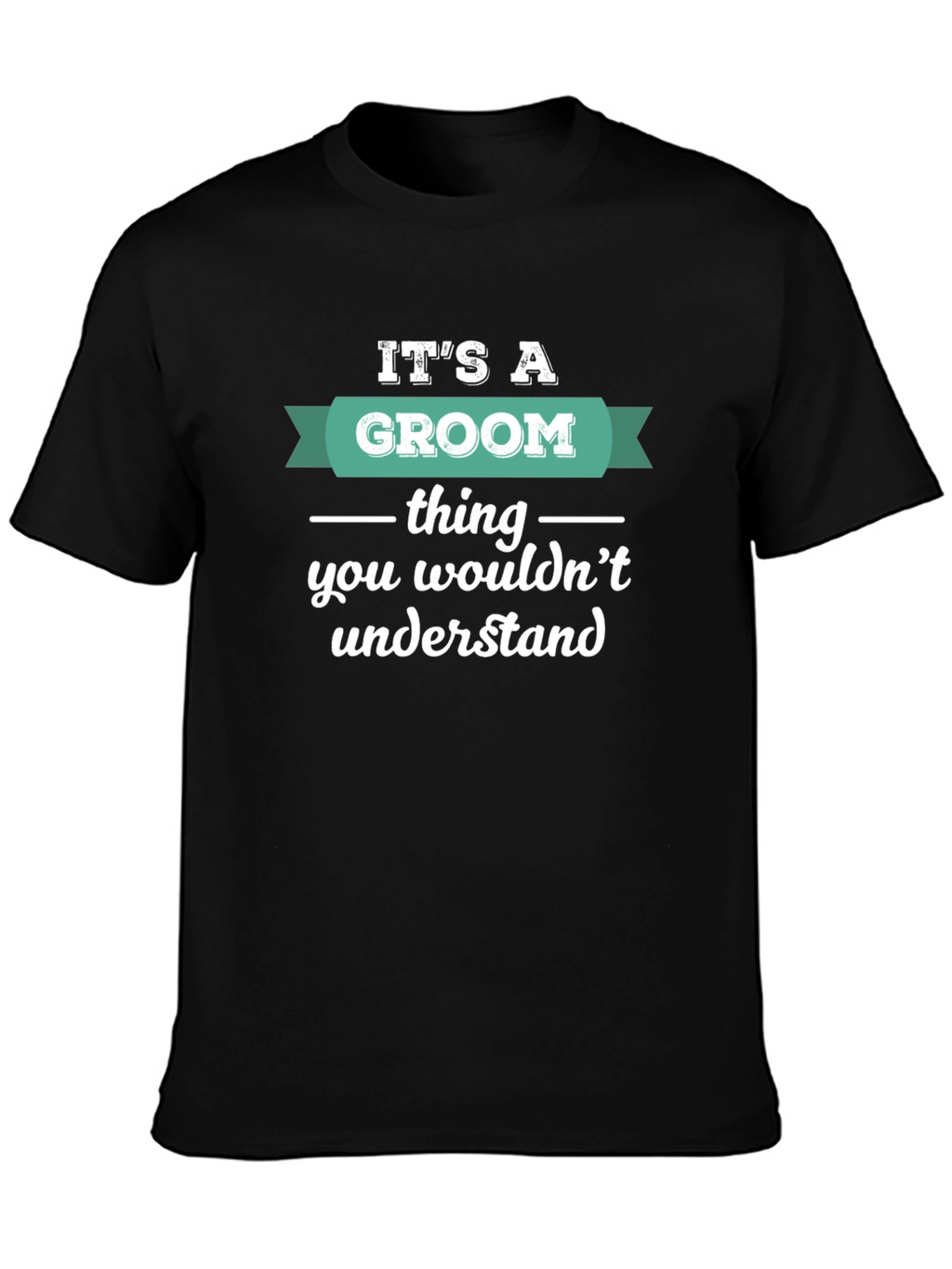 Groom Thing T-Shirt - Wedding Humor