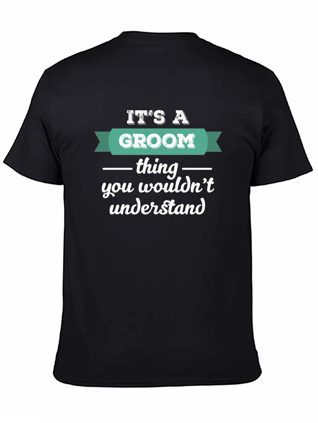 Groom Thing T-Shirt - Wedding Humor