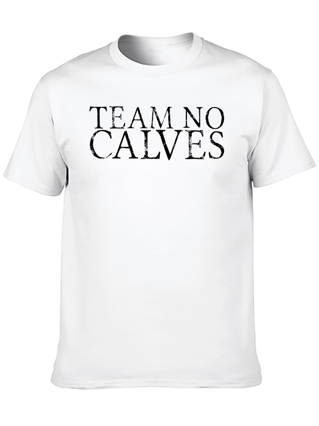 Team No Calves Black Graphic T-Shirt