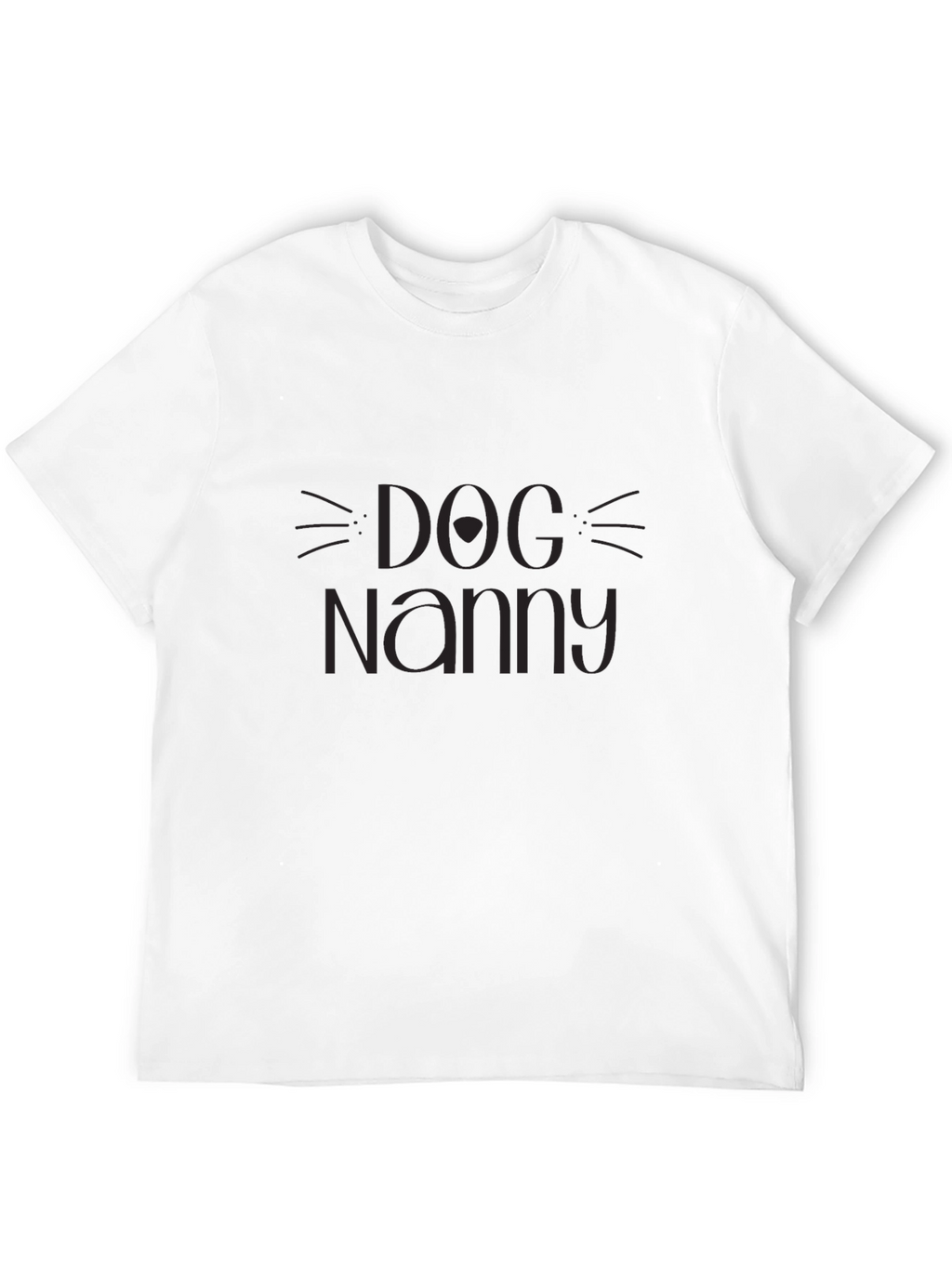 Dog Nanny T-Shirt - Unisex Crew Neck Tee
