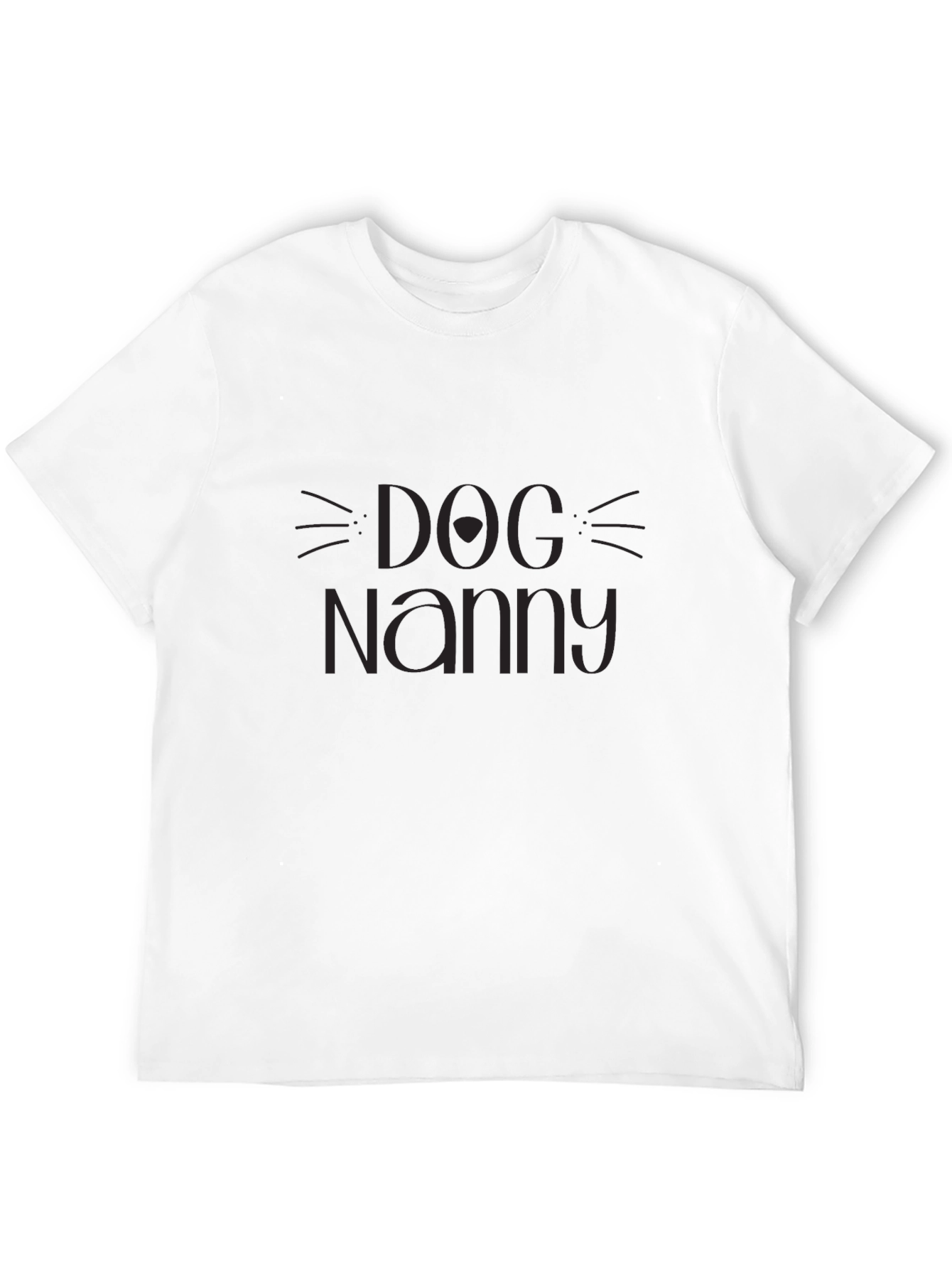 Dog Nanny T-Shirt - Unisex Crew Neck Tee