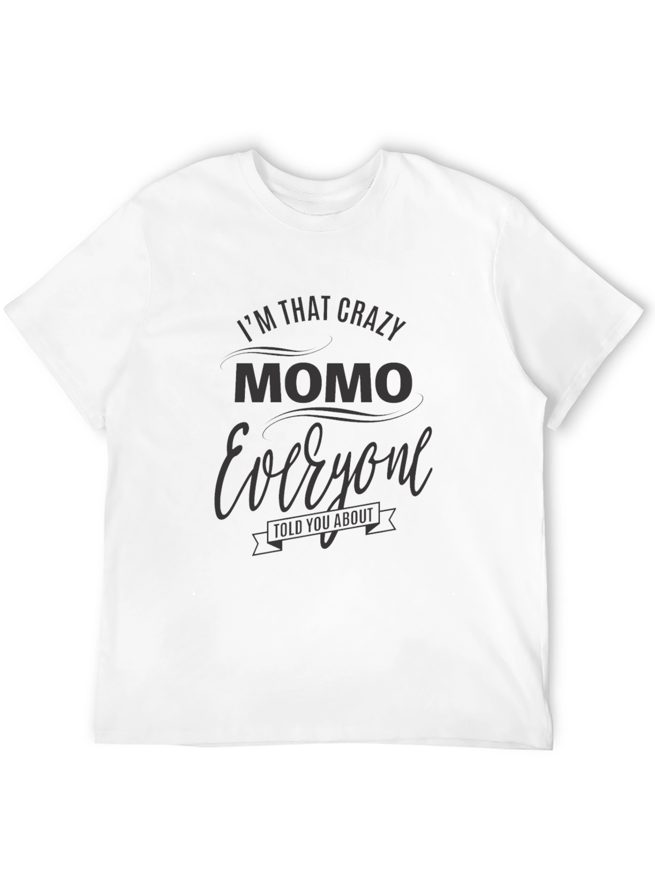 Crazy Momo T-Shirt - Novelty Tee