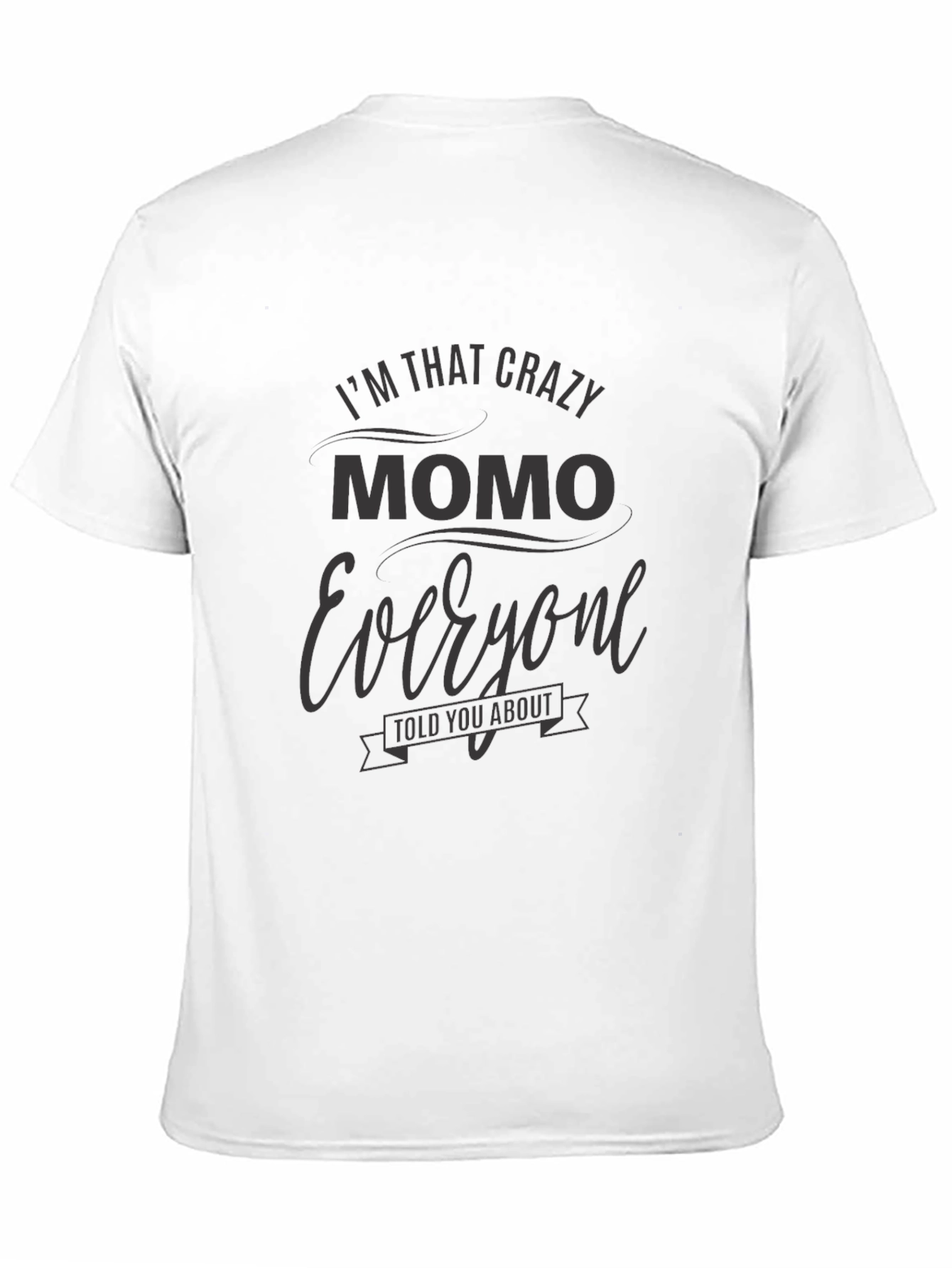 Crazy Momo T-Shirt - Novelty Tee