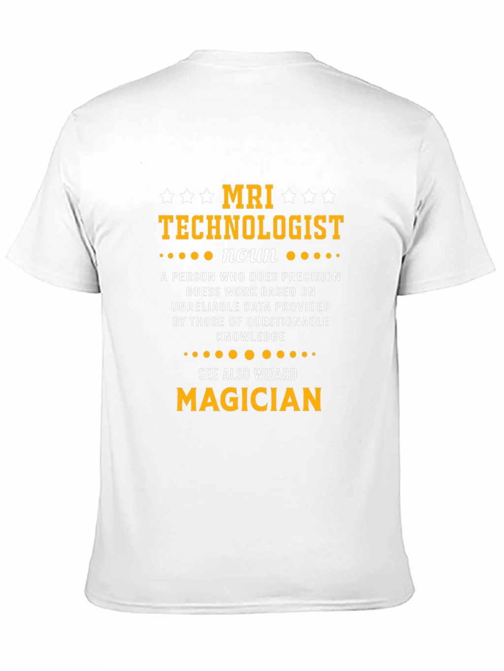 MRI Technologist Definition T-Shirt