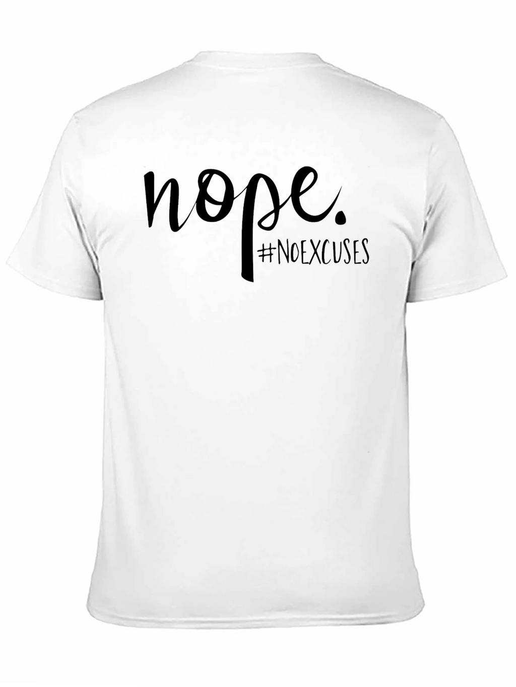 Nope #NoExcuses Black Graphic Tee