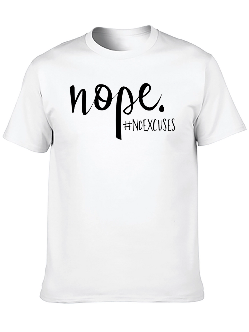 Nope #NoExcuses Black Graphic Tee