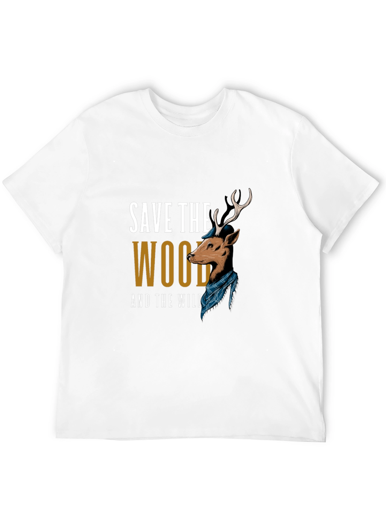 Save The Wood and The Wild T-Shirt