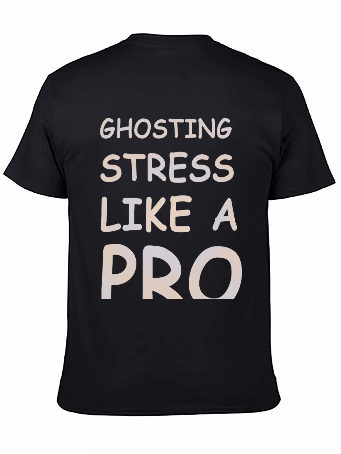 Ghosting Stress Like A Pro Black Graphic Tee