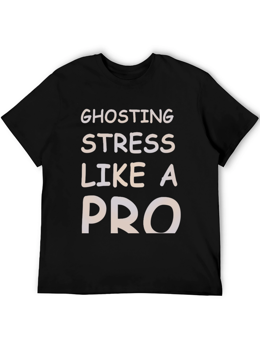 Ghosting Stress Like A Pro Black Graphic Tee