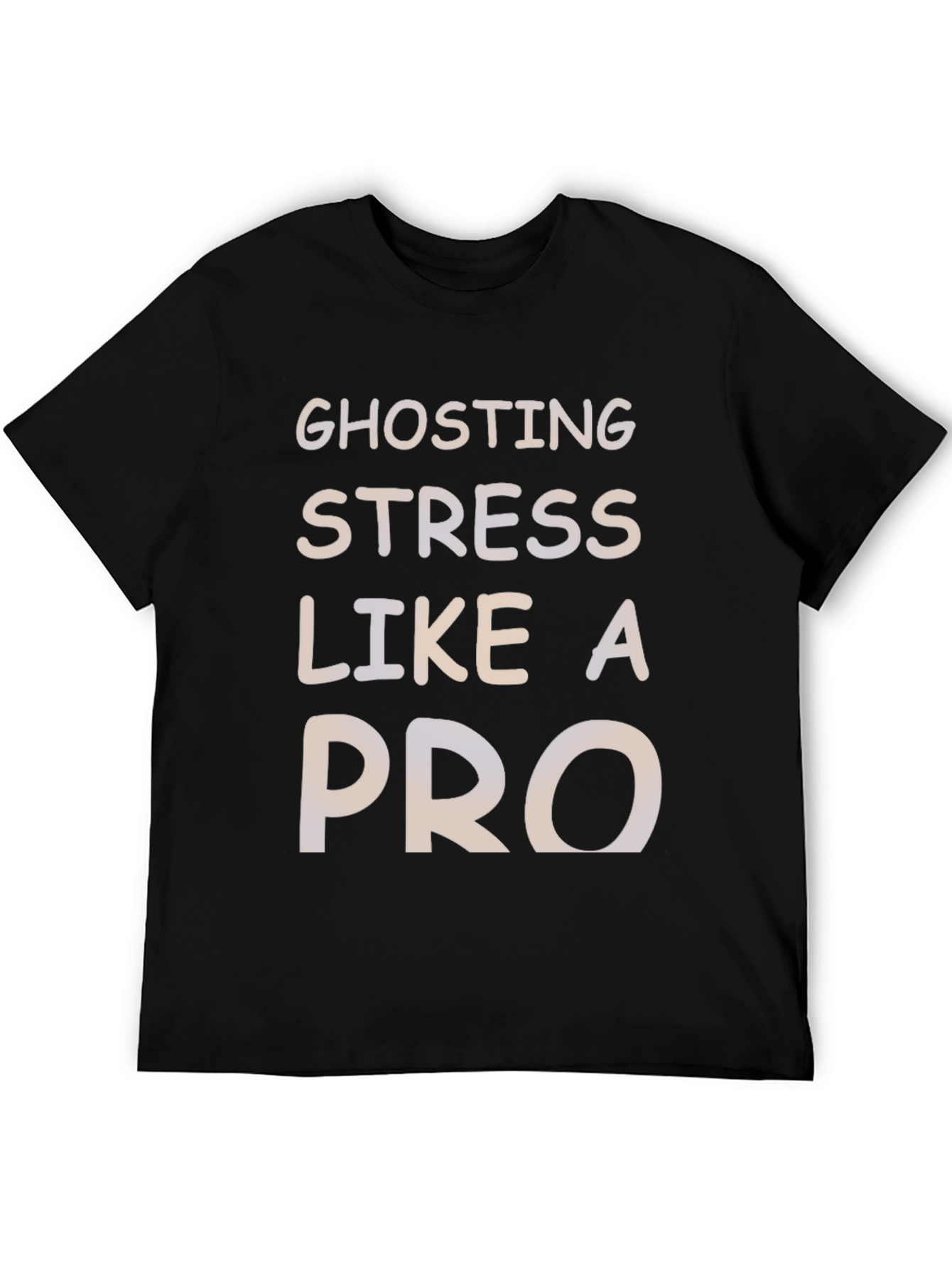 Ghosting Stress Like A Pro Black Graphic Tee
