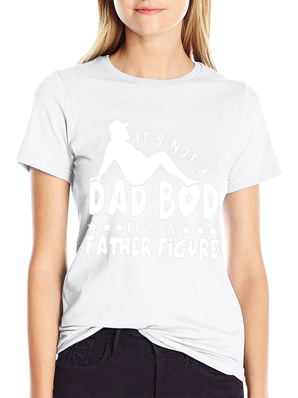 Its Not a Dad Bod T-Shirt Father Figure Tee