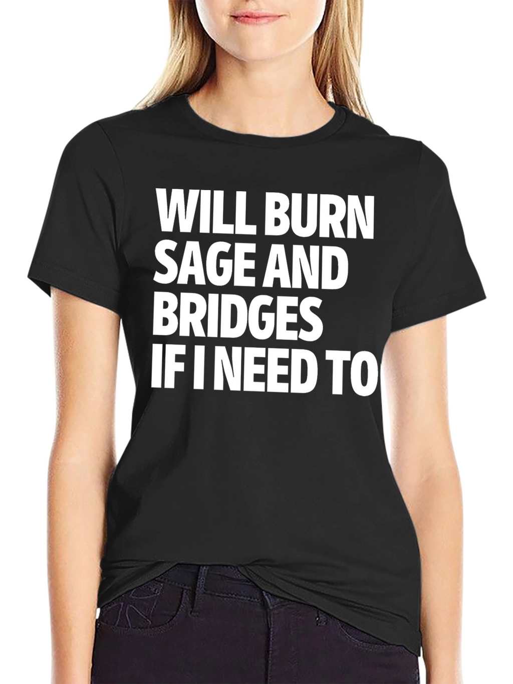 Will Burn Sage and Bridges T-Shirt