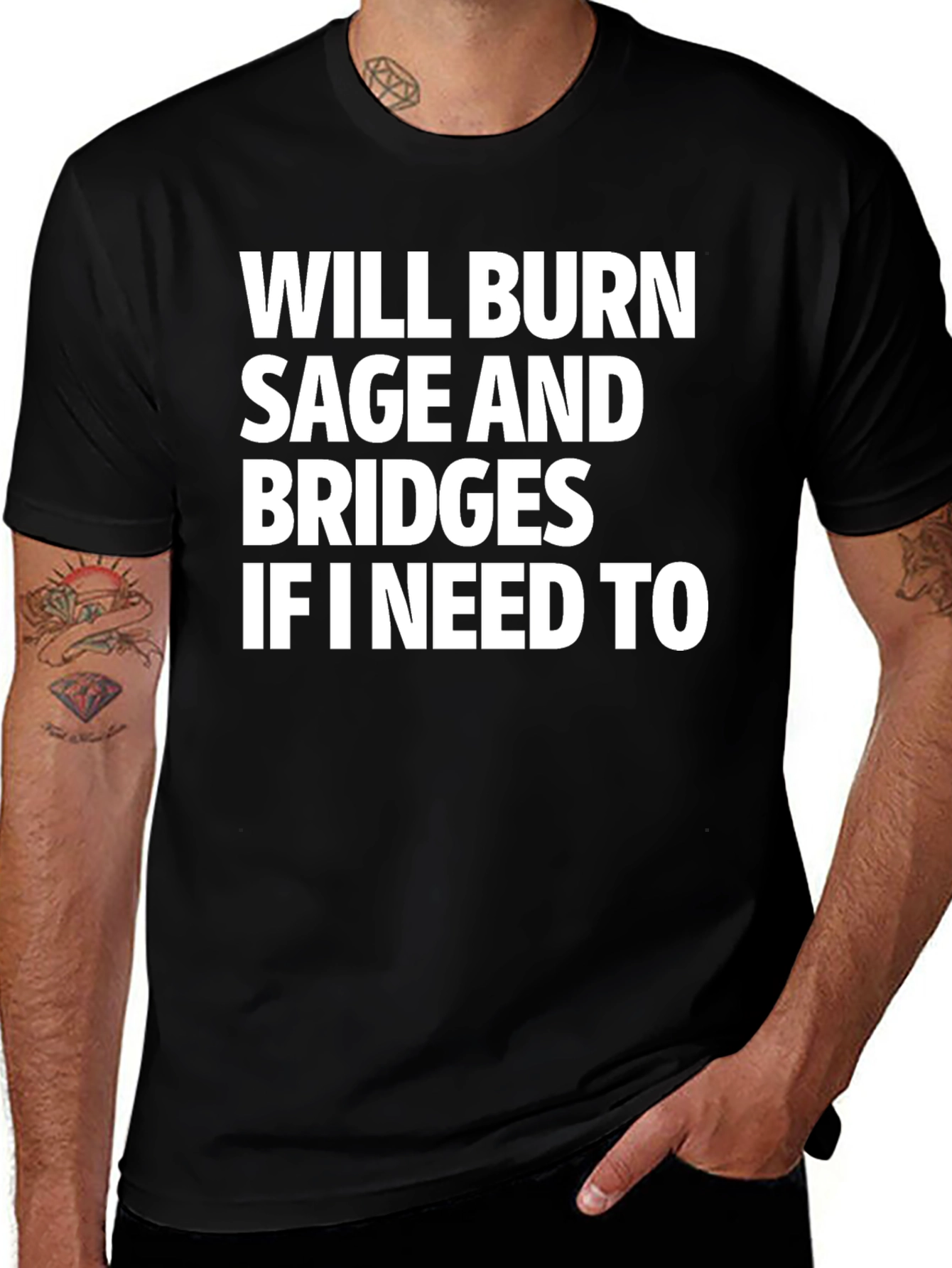 Will Burn Sage and Bridges T-Shirt