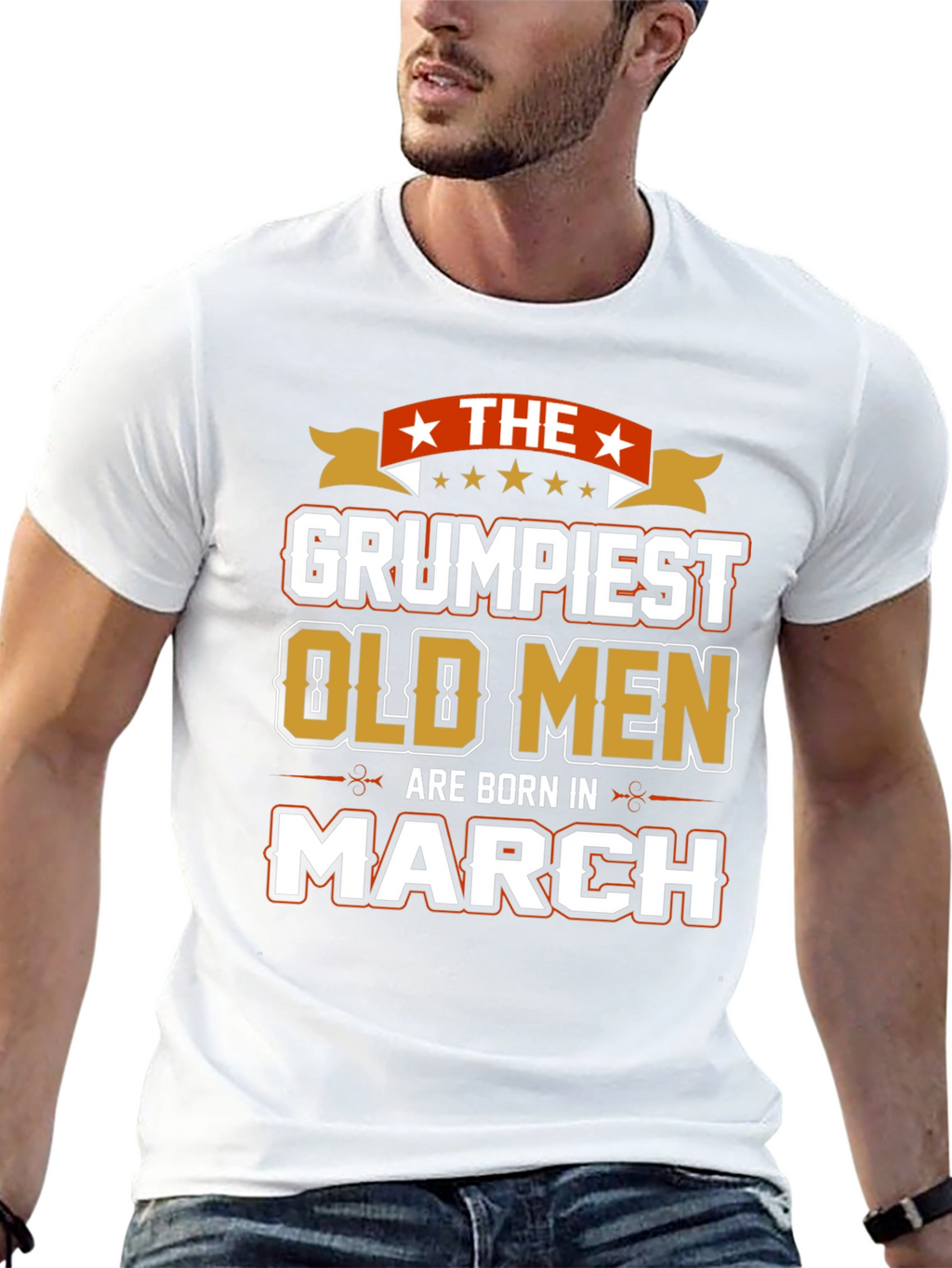 Grumpiest Old Men Born in March T-Shirt