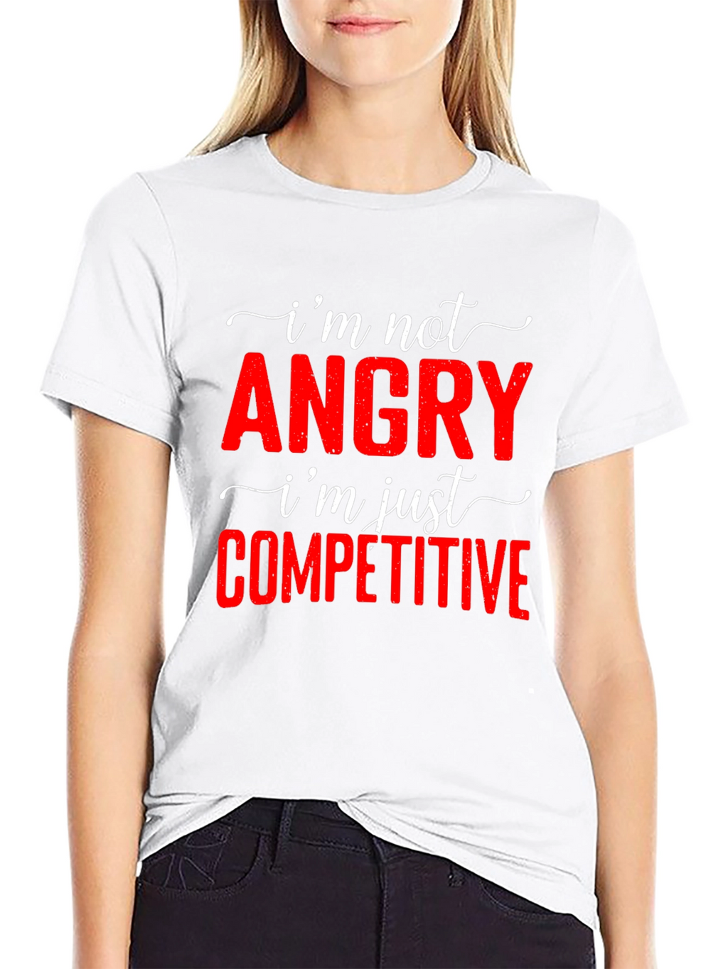 Funny Im Not Angry Competitive T-Shirt