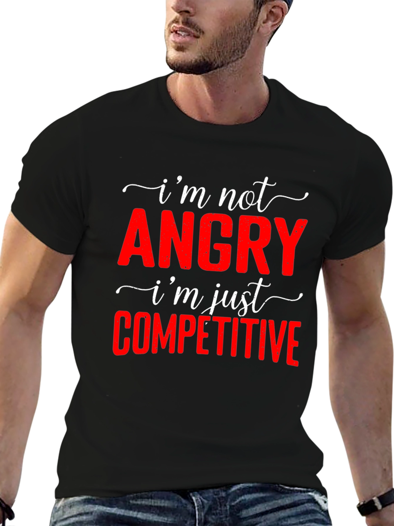 Funny Im Not Angry Competitive T-Shirt