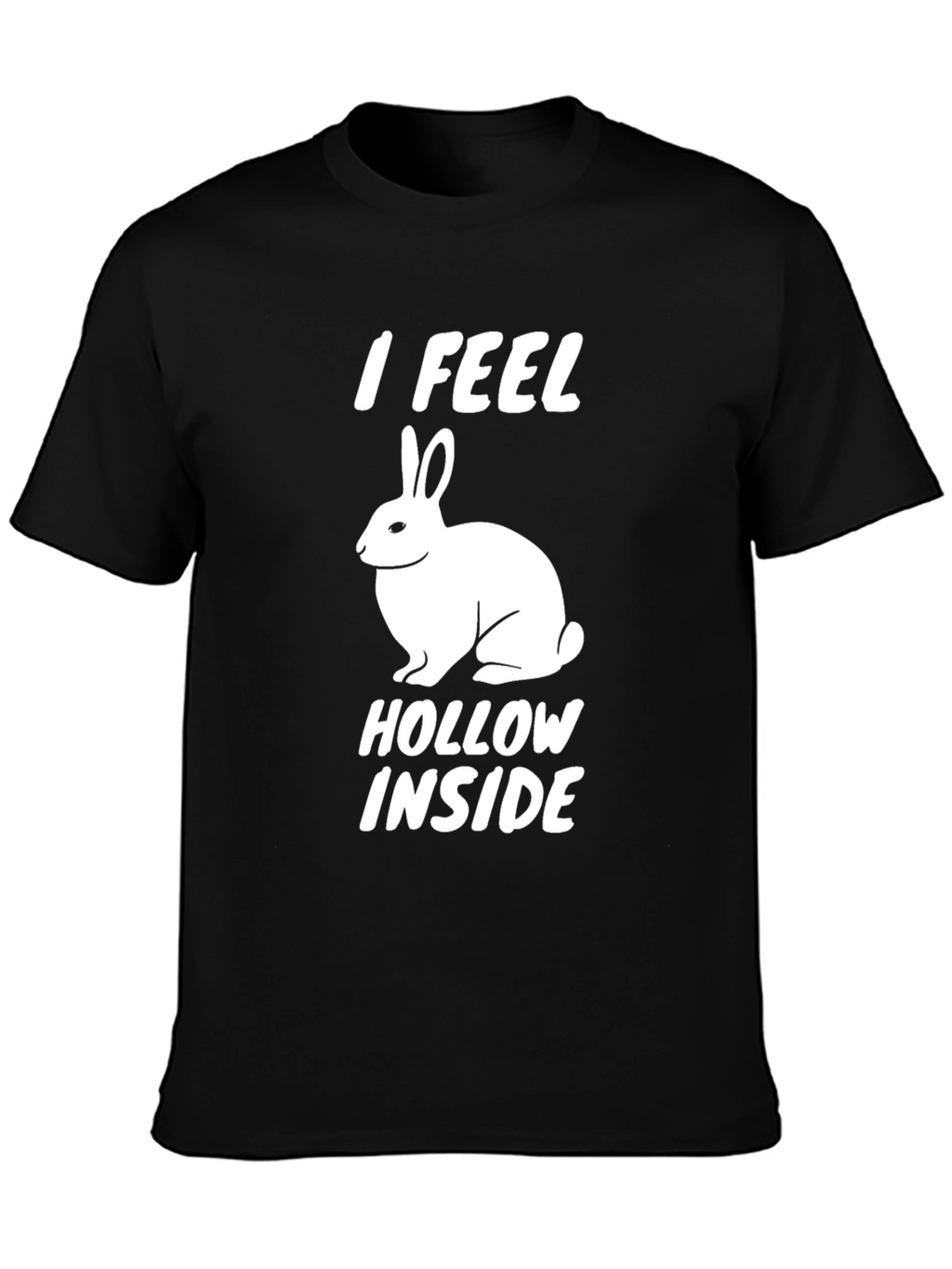 I Feel Hollow Inside Funny Rabbit Graphic Tee
