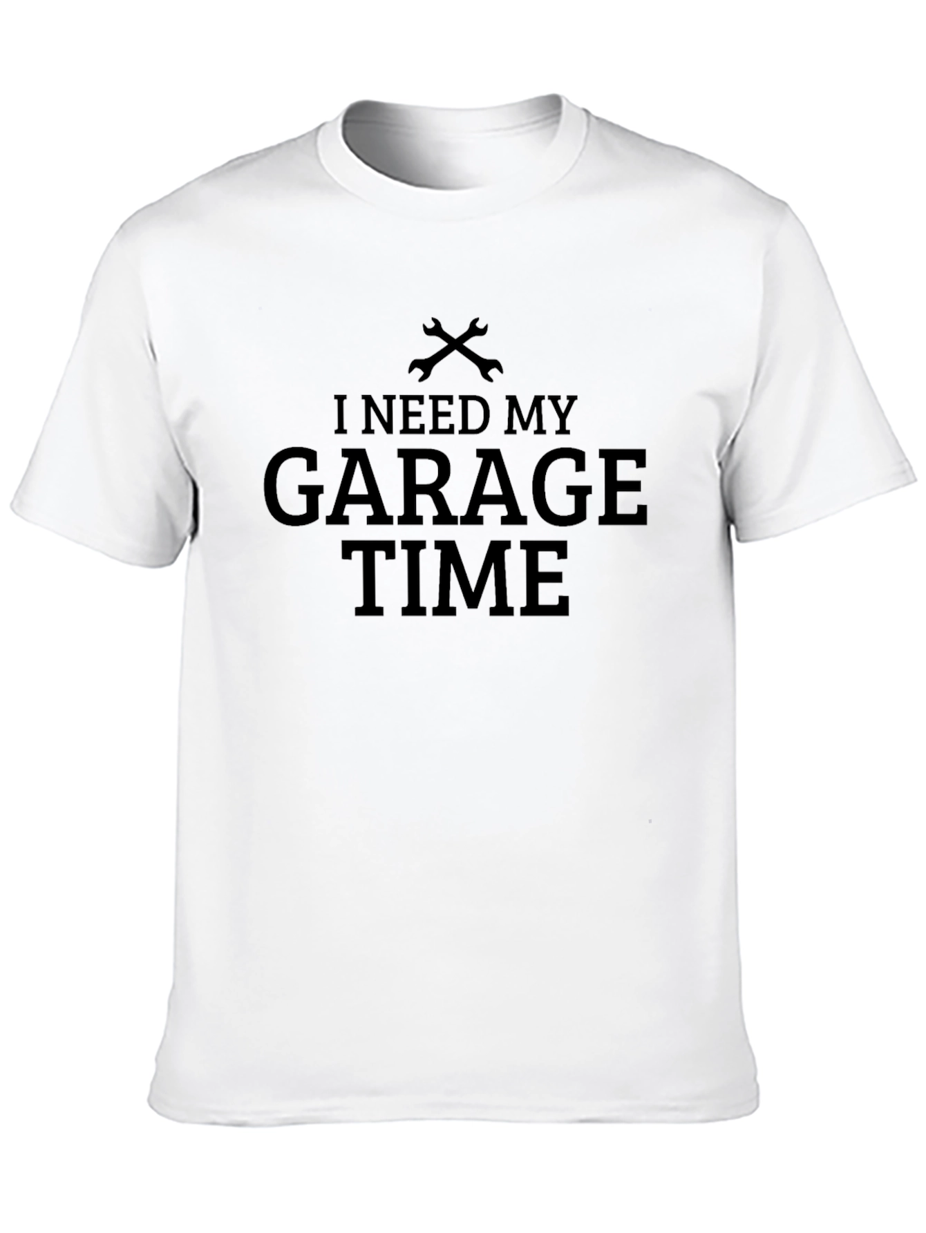 I Need My Garage Time Black T-Shirt