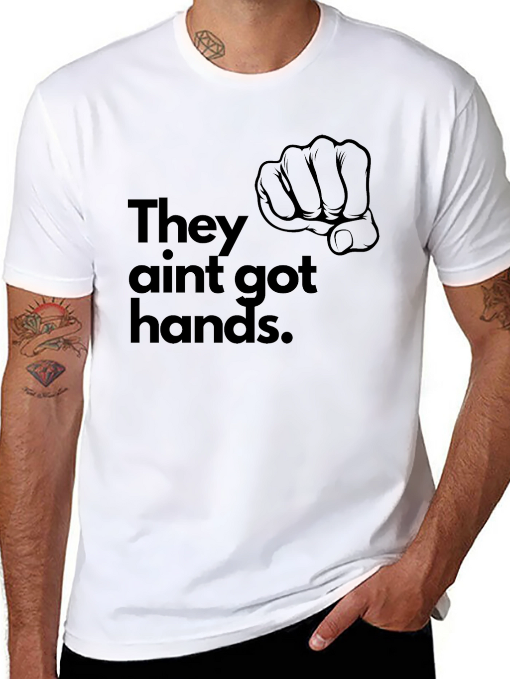 They Aint Got Hands T-Shirt - Black