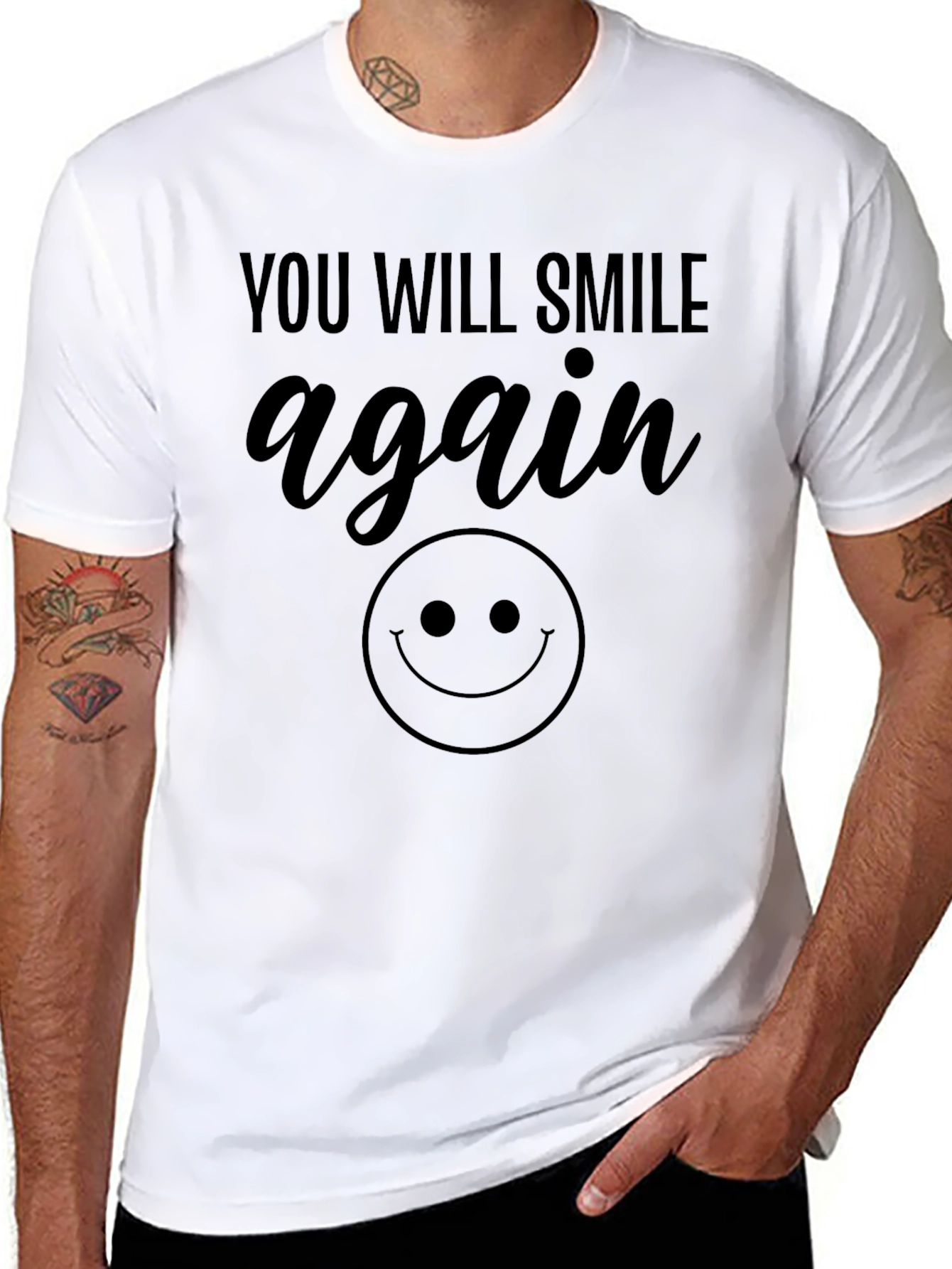 You Will Smile Again Graphic T-Shirt