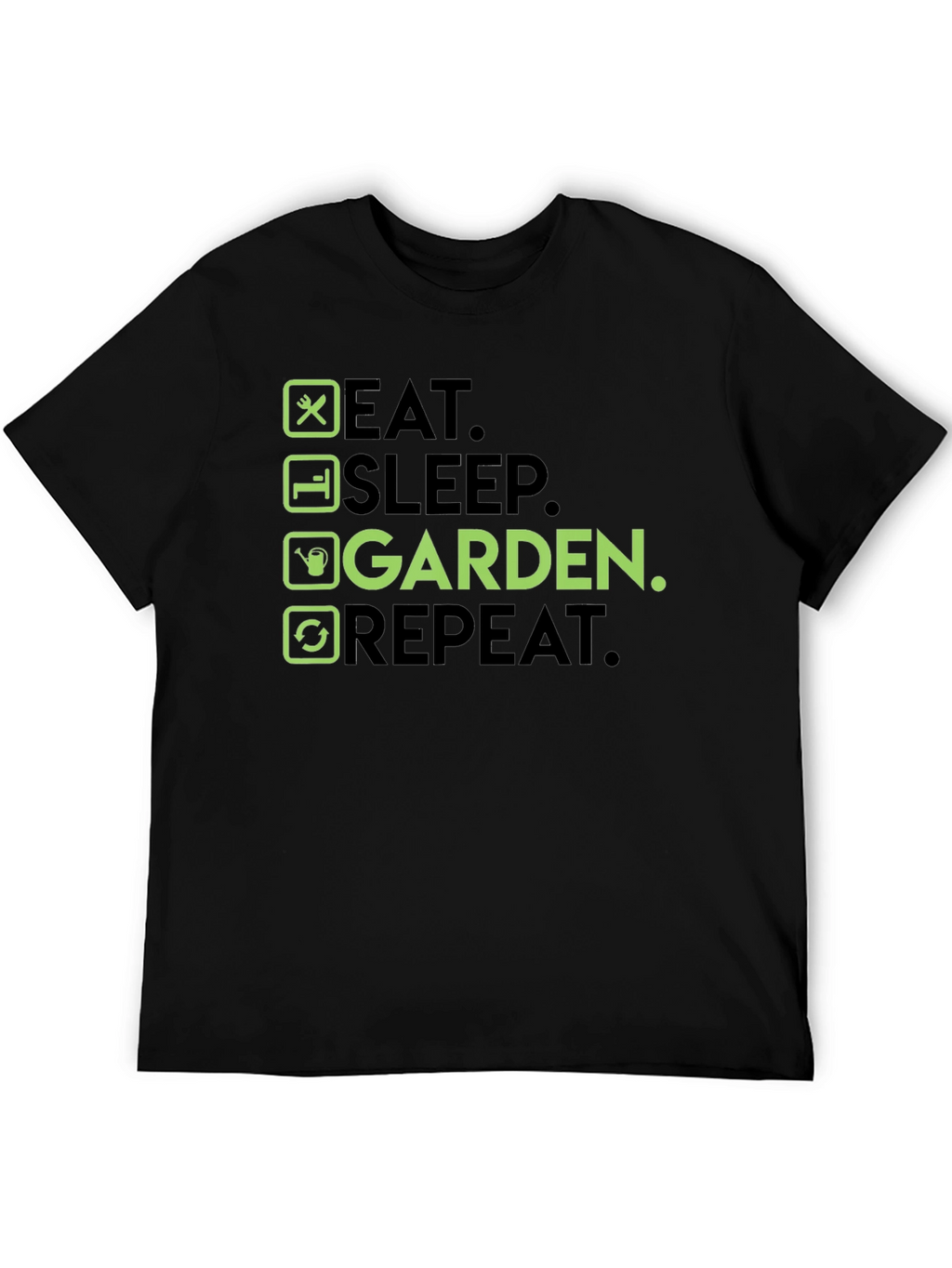 Eat Sleep Garden Repeat T-Shirt