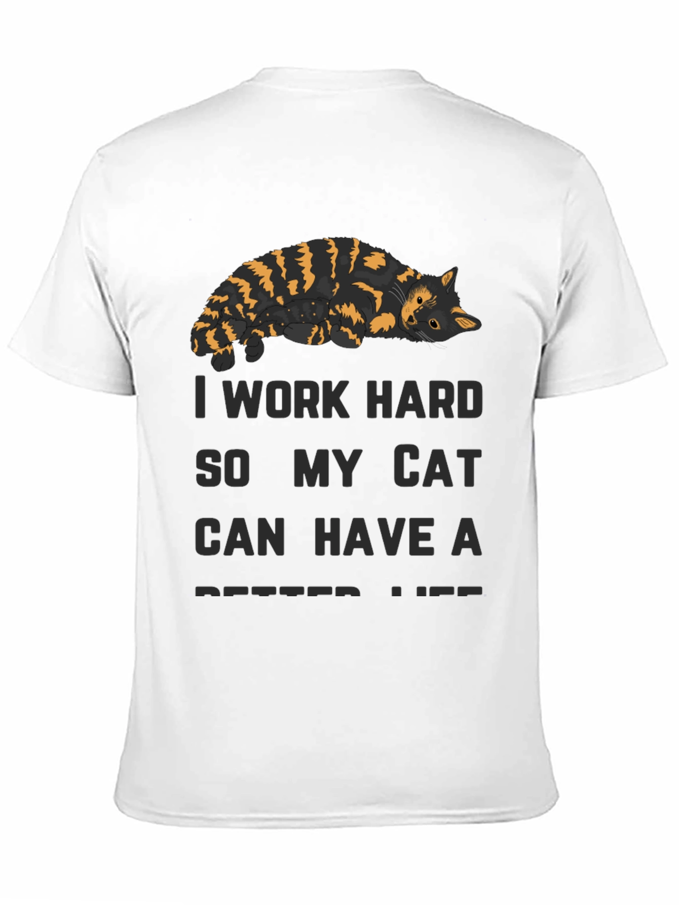 I Work Hard Cat T-Shirt