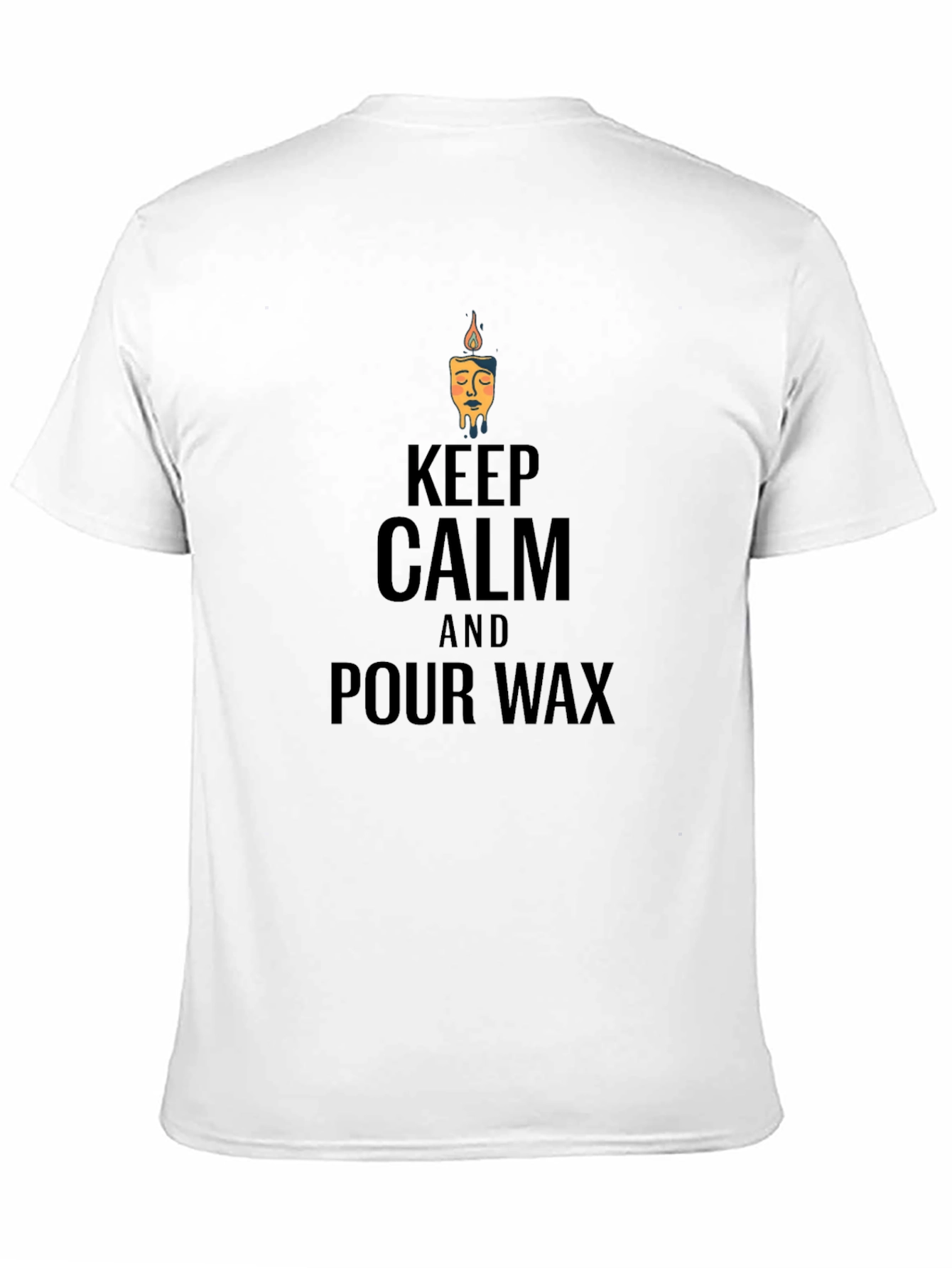 Keep Calm & Pour Wax Graphic T-Shirt