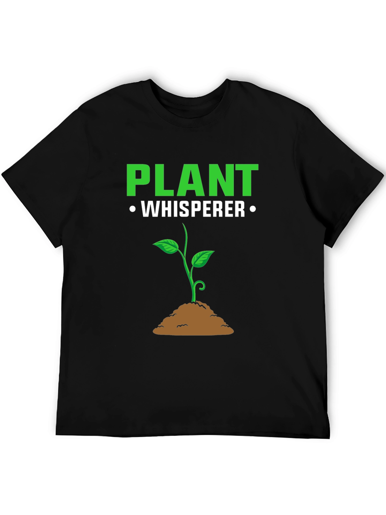 Plant Whisperer T-Shirt - Gardener Gift