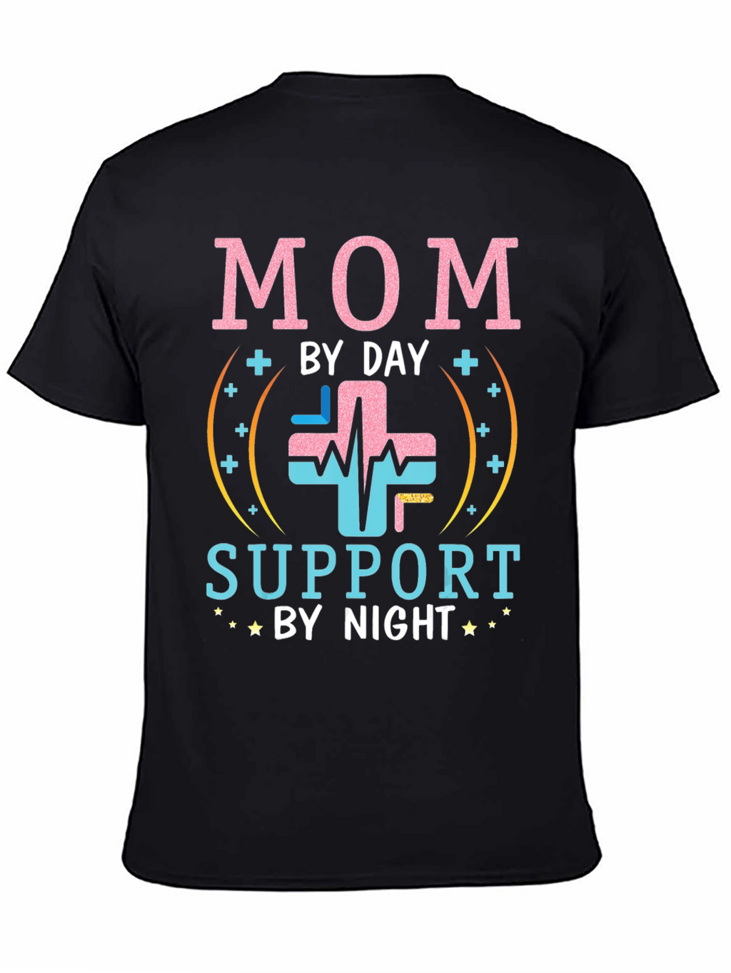 Mom By Day Support By Night Black T-Shirt