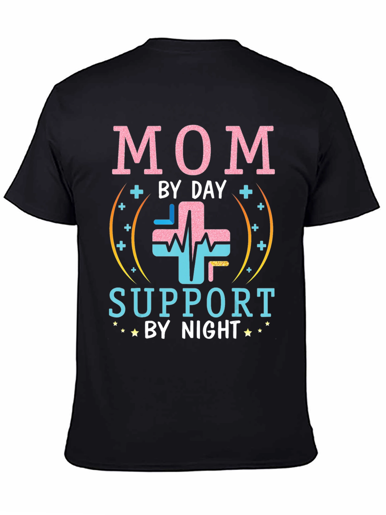 Mom By Day Support By Night Black T-Shirt