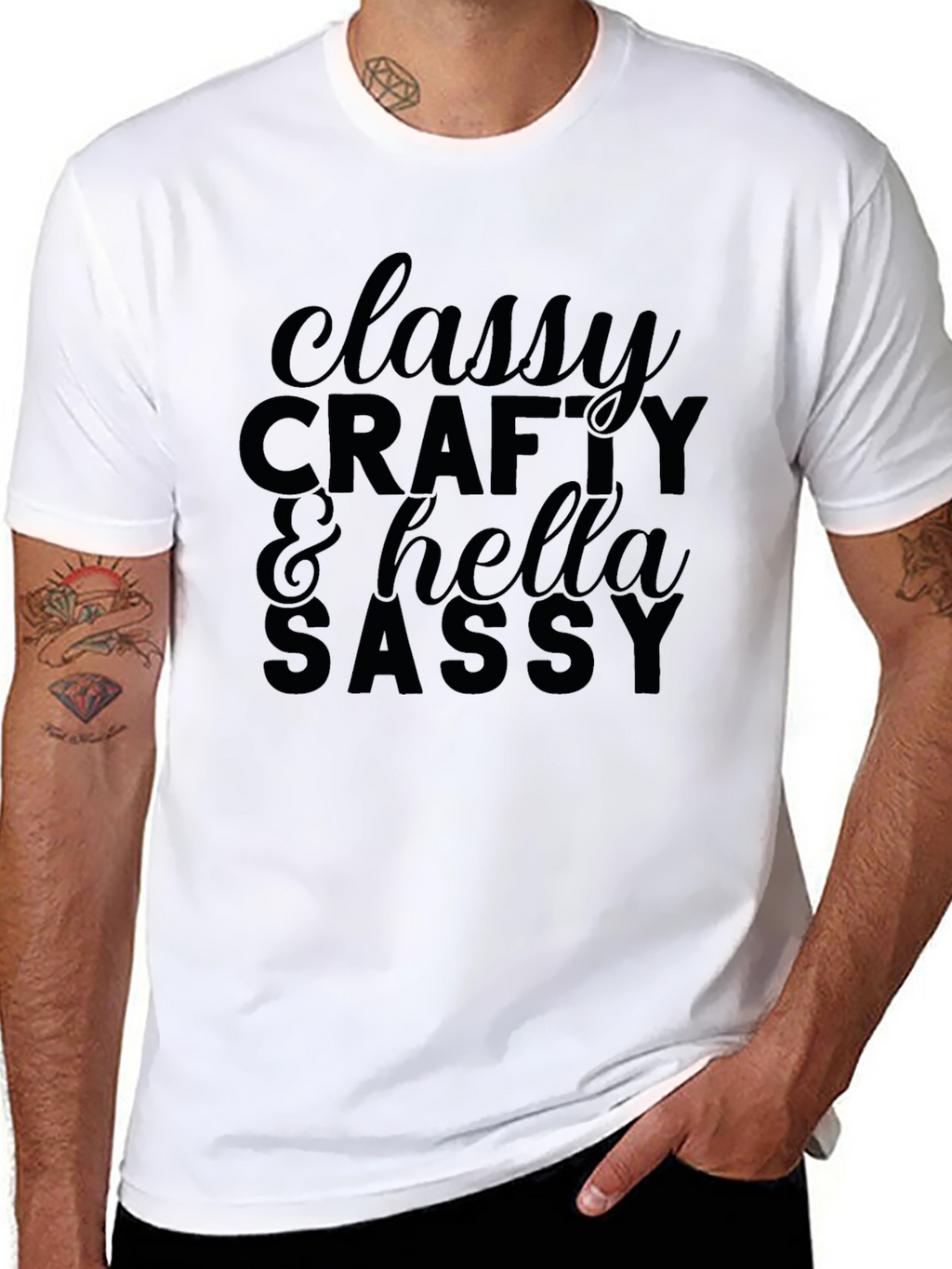 Classy Crafty & Hella Sassy Graphic T-Shirt