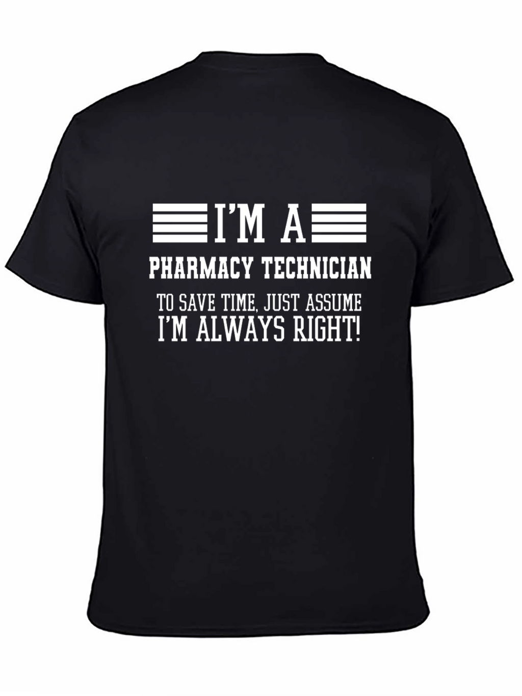 Im a Pharmacy Technician Funny T-Shirt