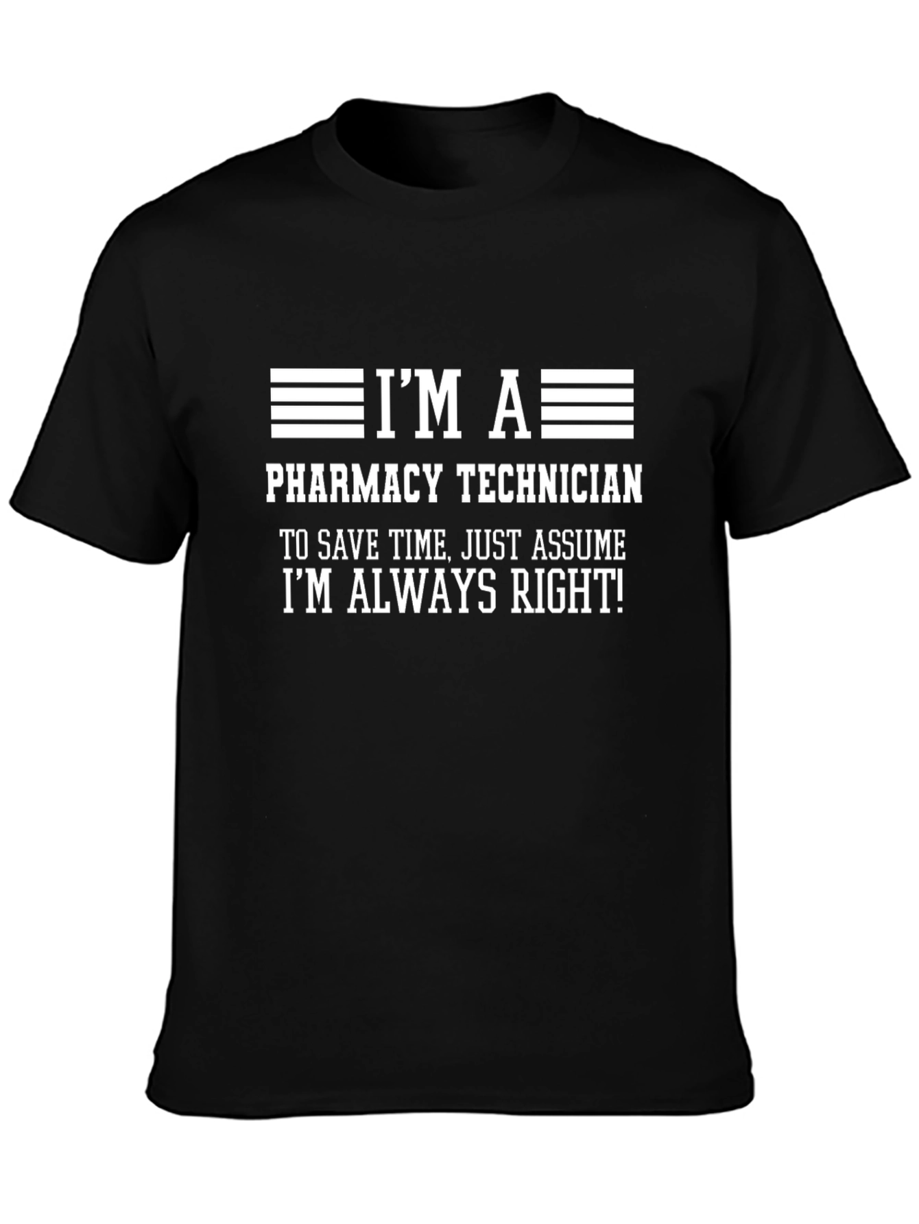 Im a Pharmacy Technician Funny T-Shirt