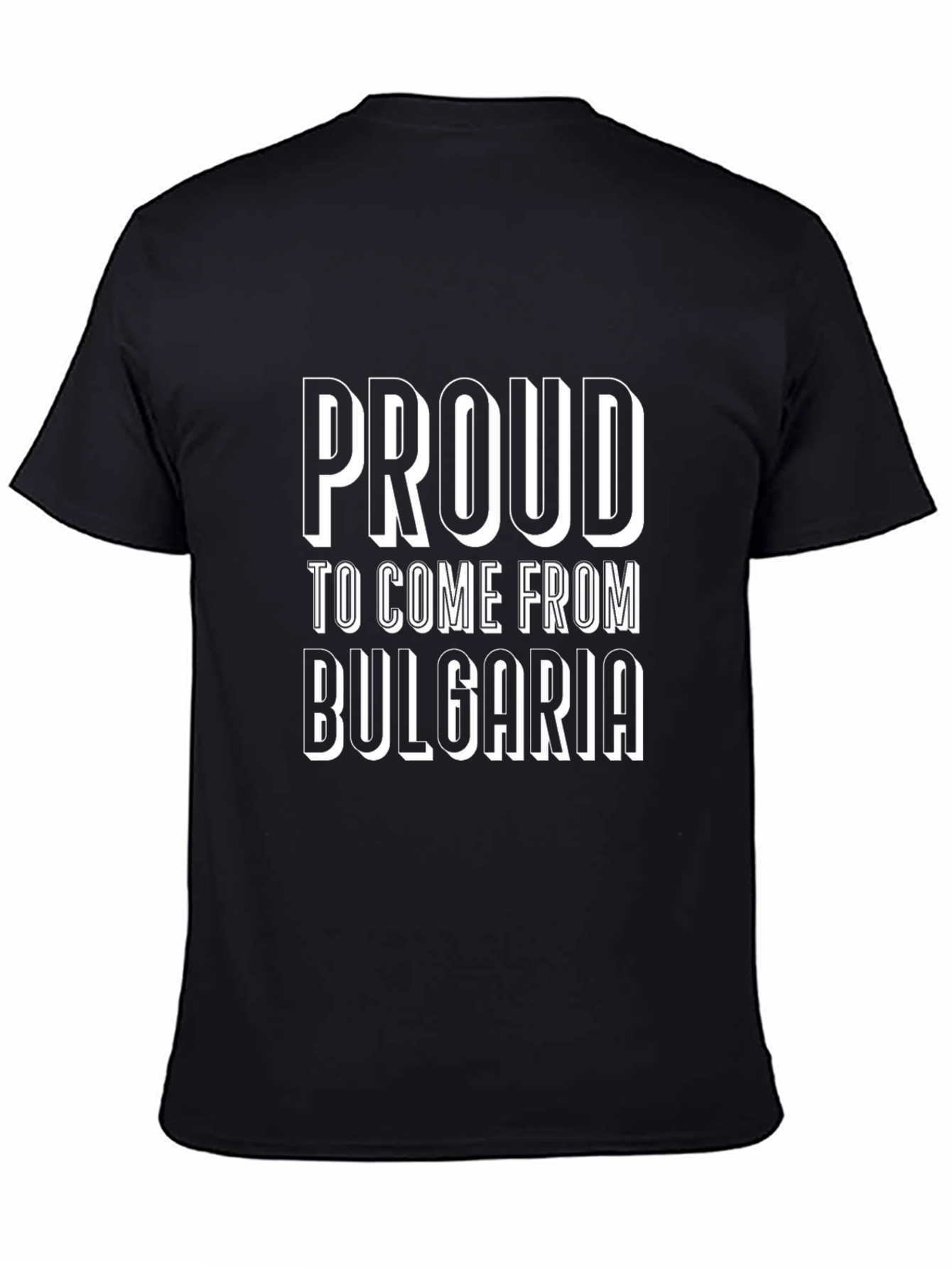 Proud to Come From Bulgaria Black T-Shirt