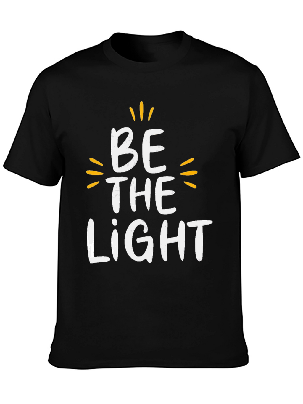 Be The Light Graphic Tee - Motivational Black T-Shirt