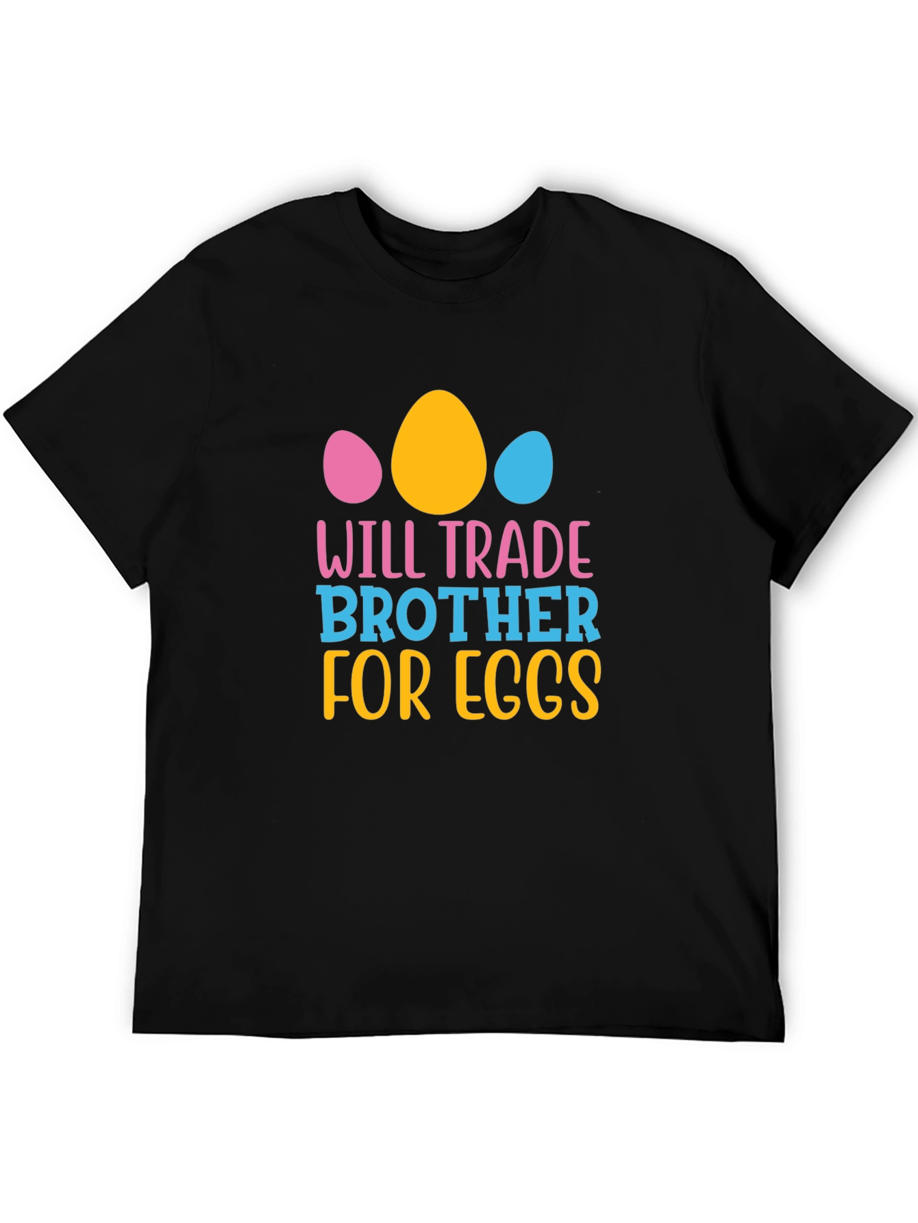 Will Trade Brother for Eggs - Easter T-Shirt
