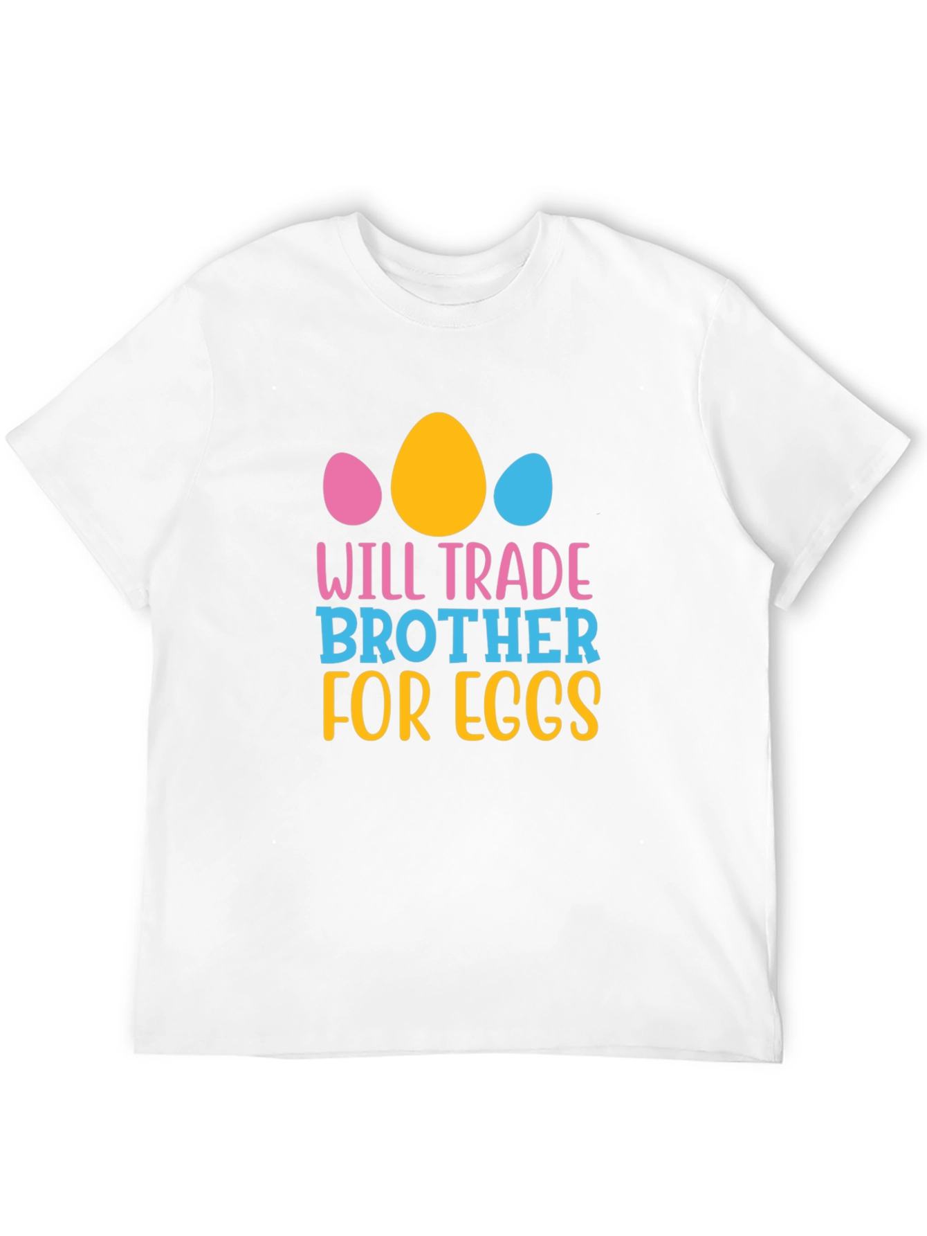 Will Trade Brother for Eggs - Easter T-Shirt