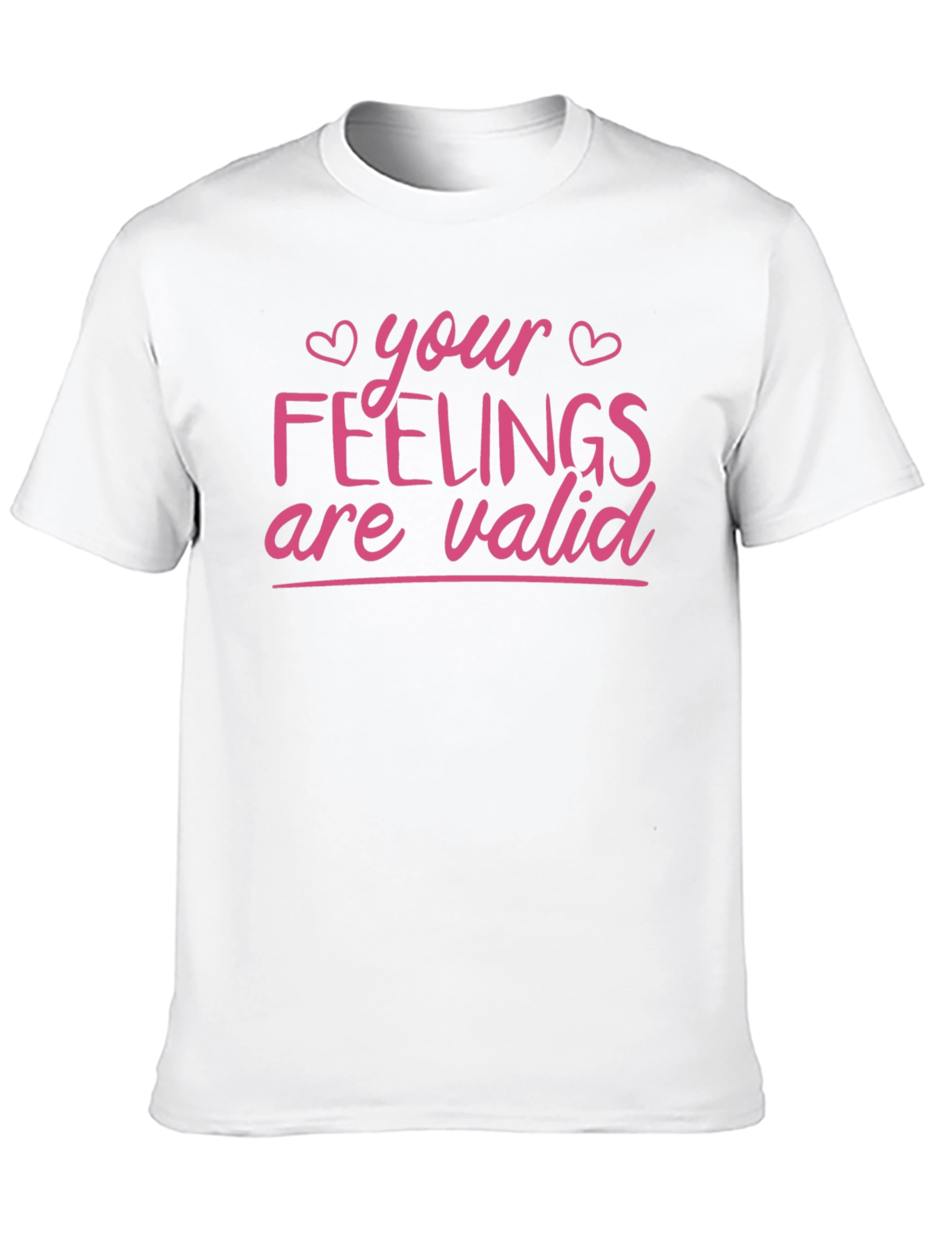 Your Feelings Are Valid T-Shirt - Black