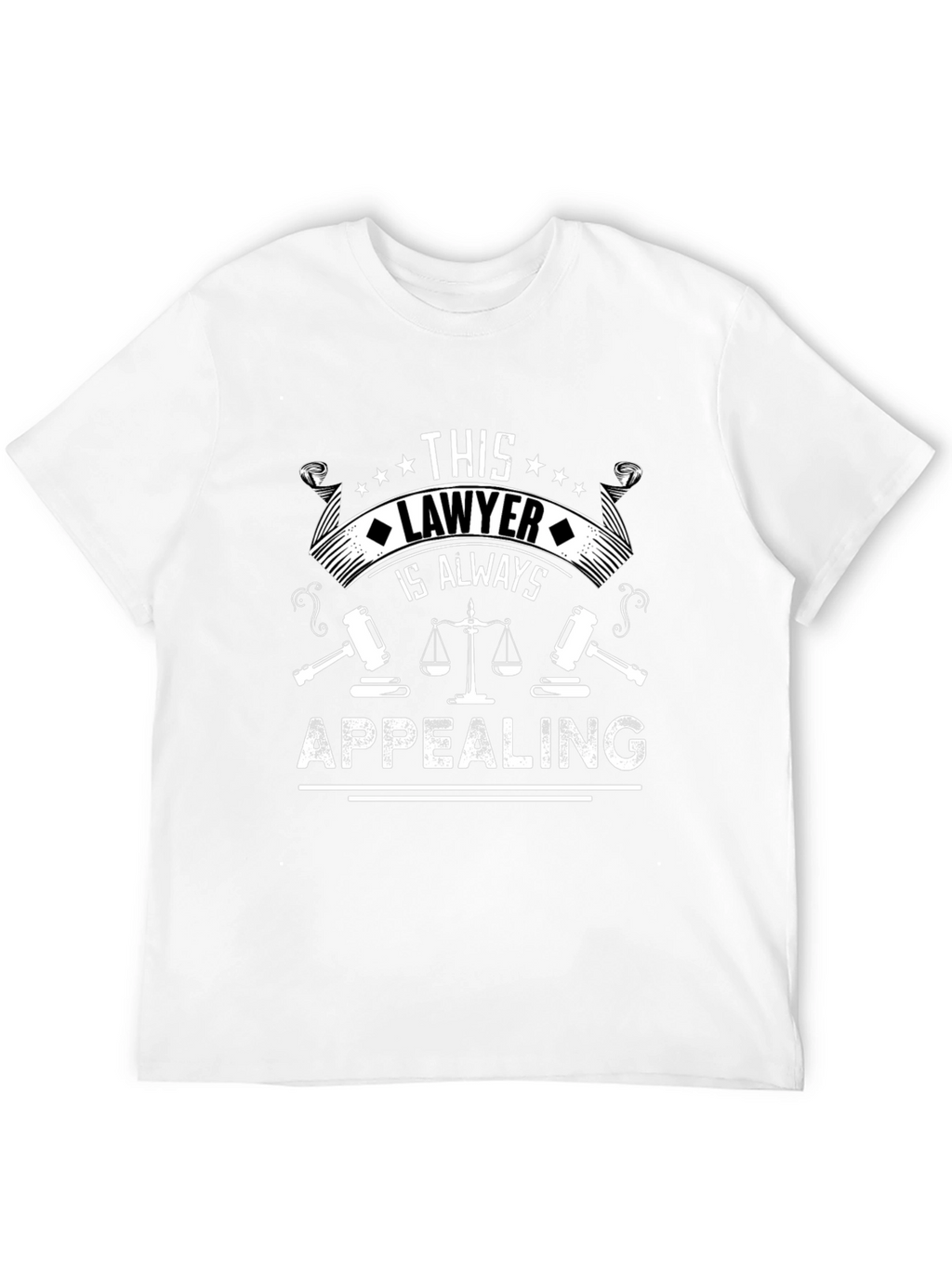 Lawyer Always Appealing Graphic Tee - Black