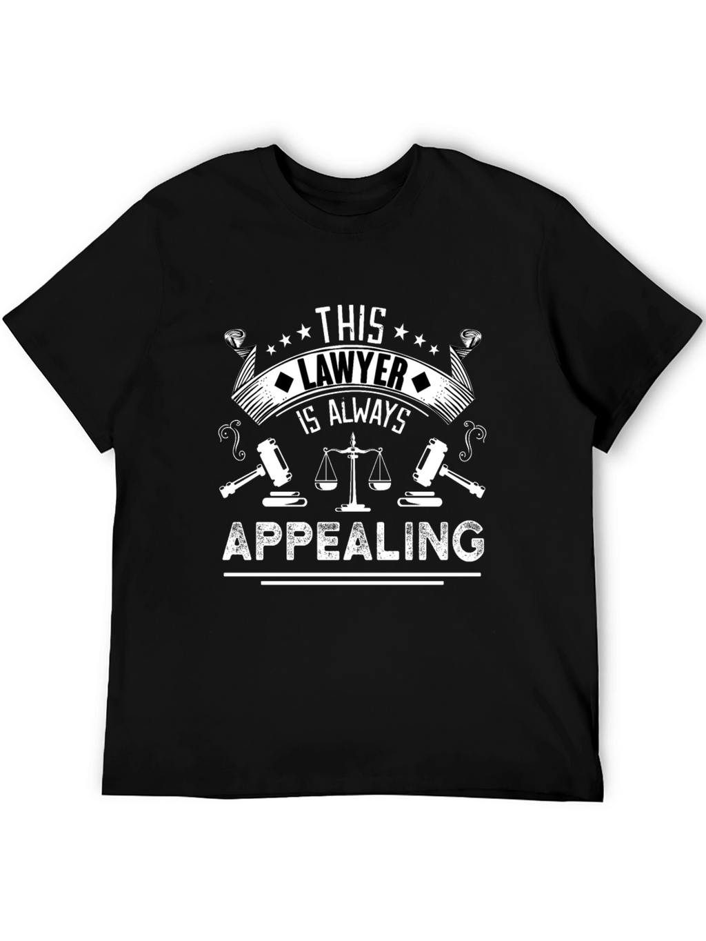 Lawyer Always Appealing Graphic Tee - Black