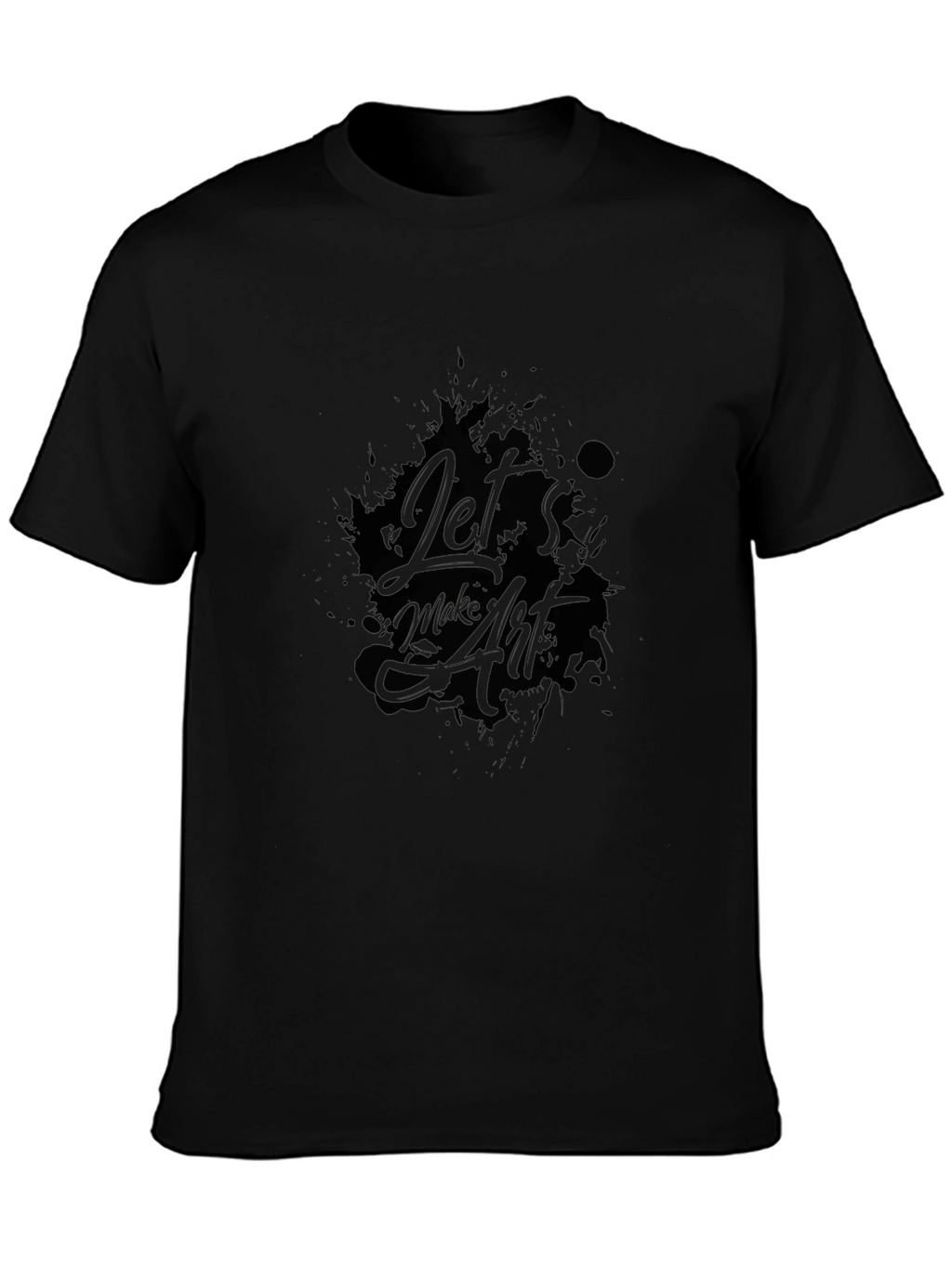 Lets Make Art T-Shirt - Black Graphic Tee