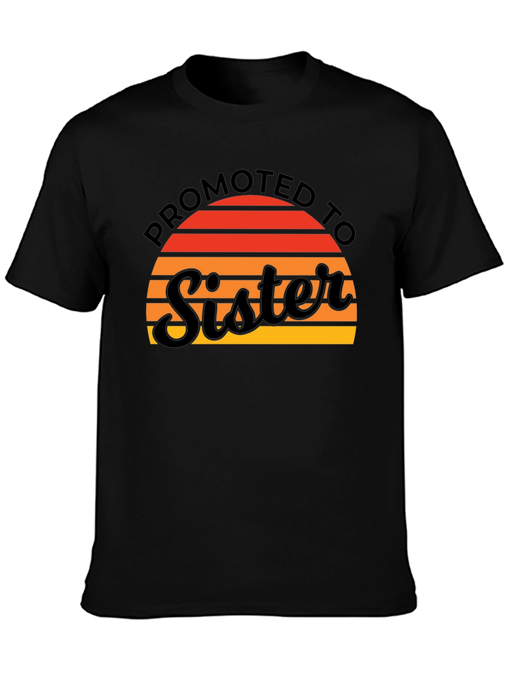Promoted To Sister T-Shirt - Cute Sibling Reveal Tee