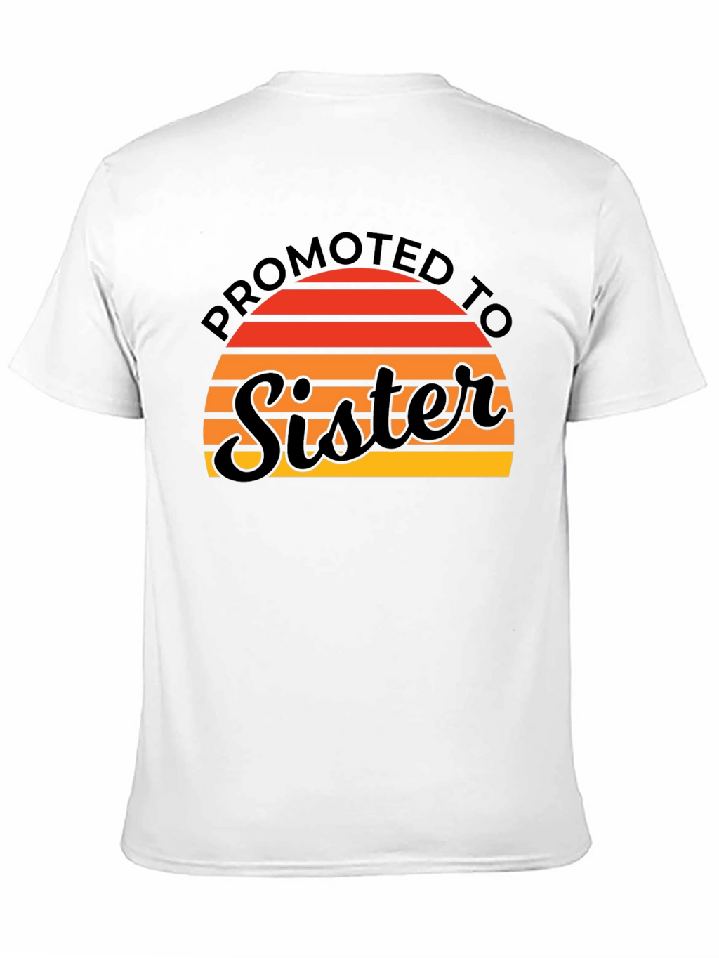 Promoted To Sister T-Shirt - Cute Sibling Reveal Tee