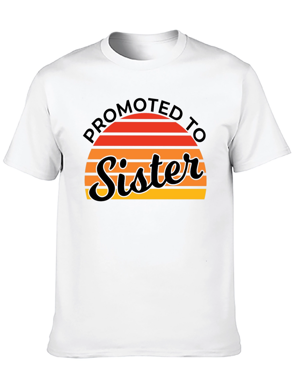 Promoted To Sister T-Shirt - Cute Sibling Reveal Tee