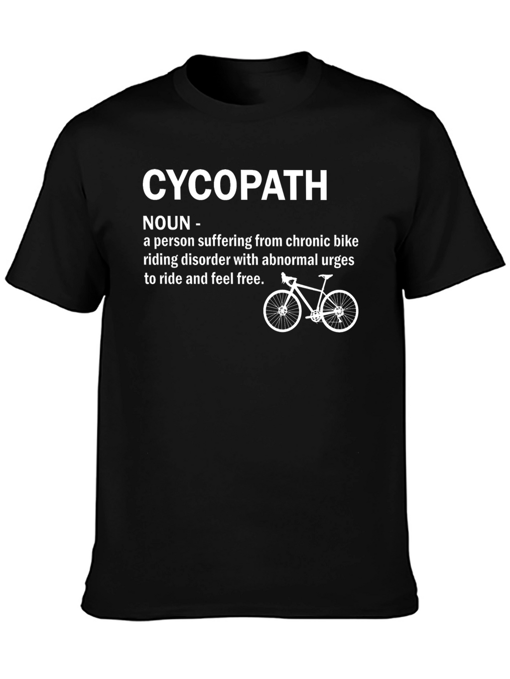 Funny Cycopath Biking T-Shirt
