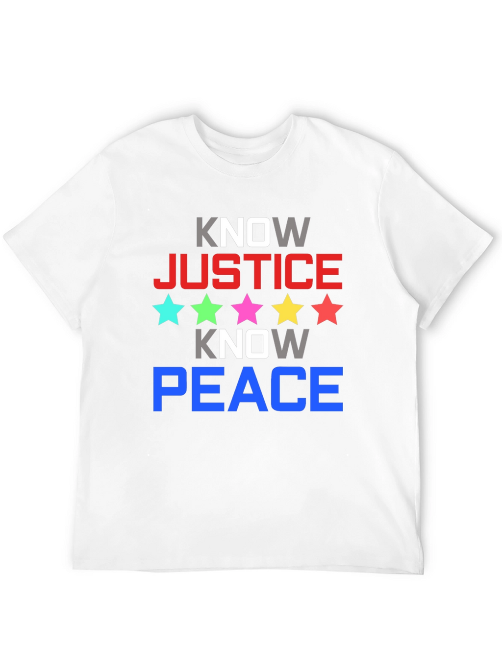 Know Justice Know Peace Graphic Tee